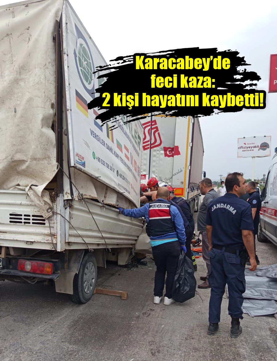 Karacabey’de feci kaza: 2 kişi hayatını kaybetti! 