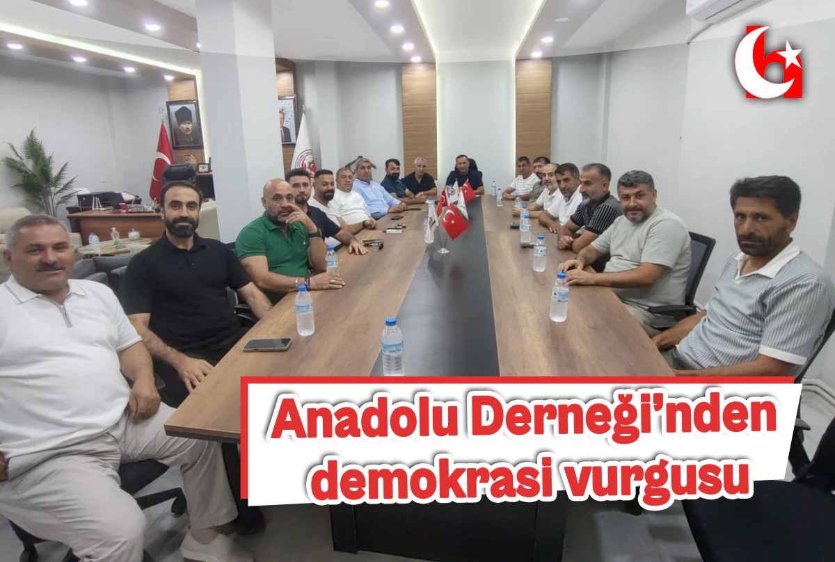 Anadolu Derneği&rsquo;nden demokrasi vurgusu