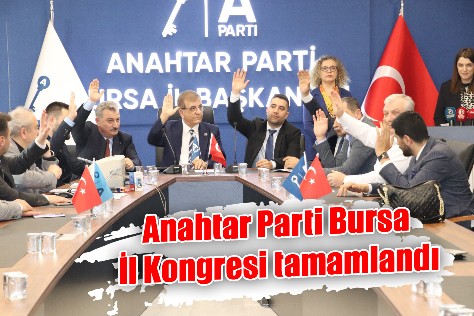 Anahtar Parti Bursa İl Kongresi tamamlandı