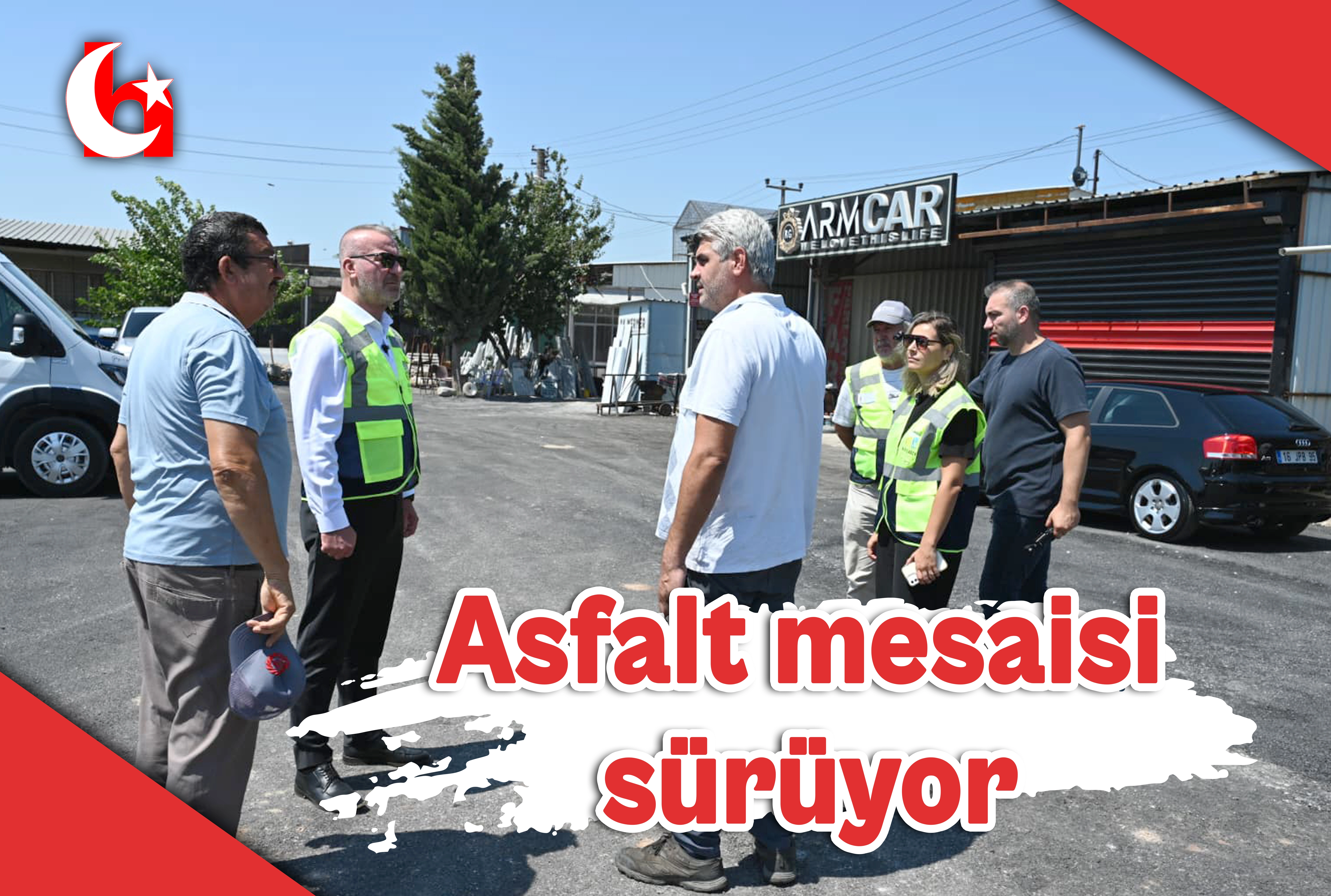 Asfalt mesaisi s&uuml;r&uuml;yor