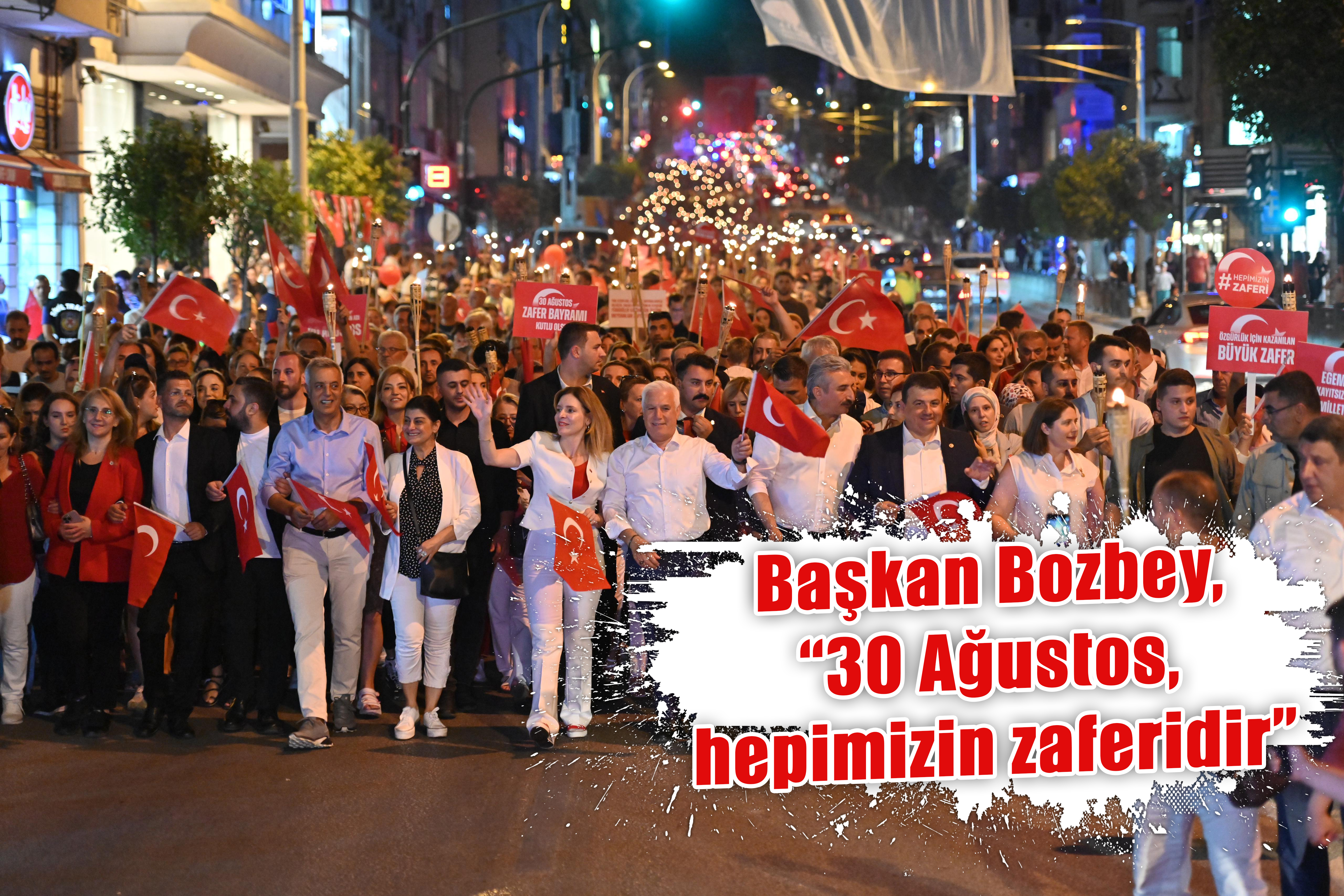 Başkan Bozbey, “30 Ağustos, hepimizin zaferidir”