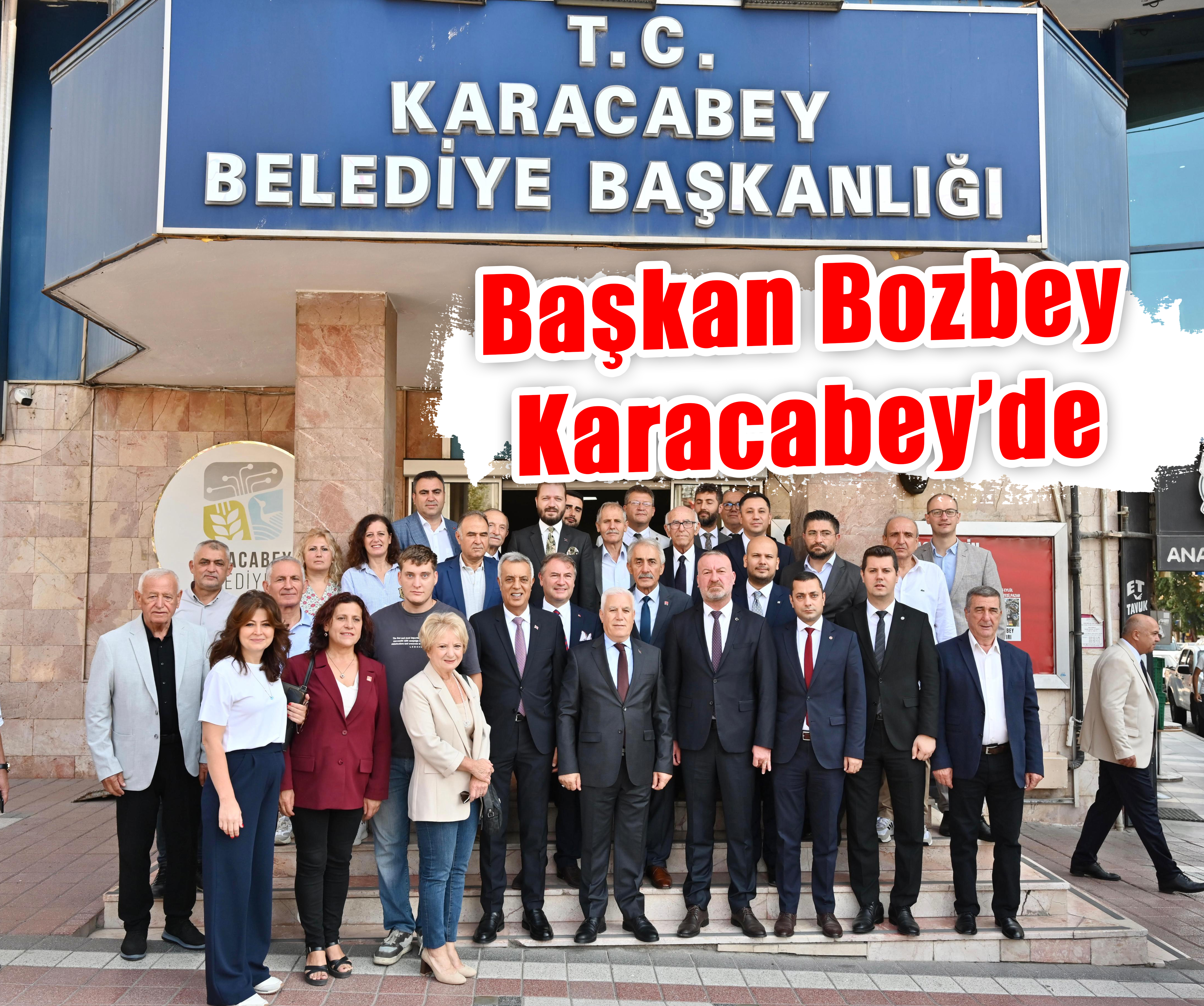 Başkan Bozbey  Karacabey’de