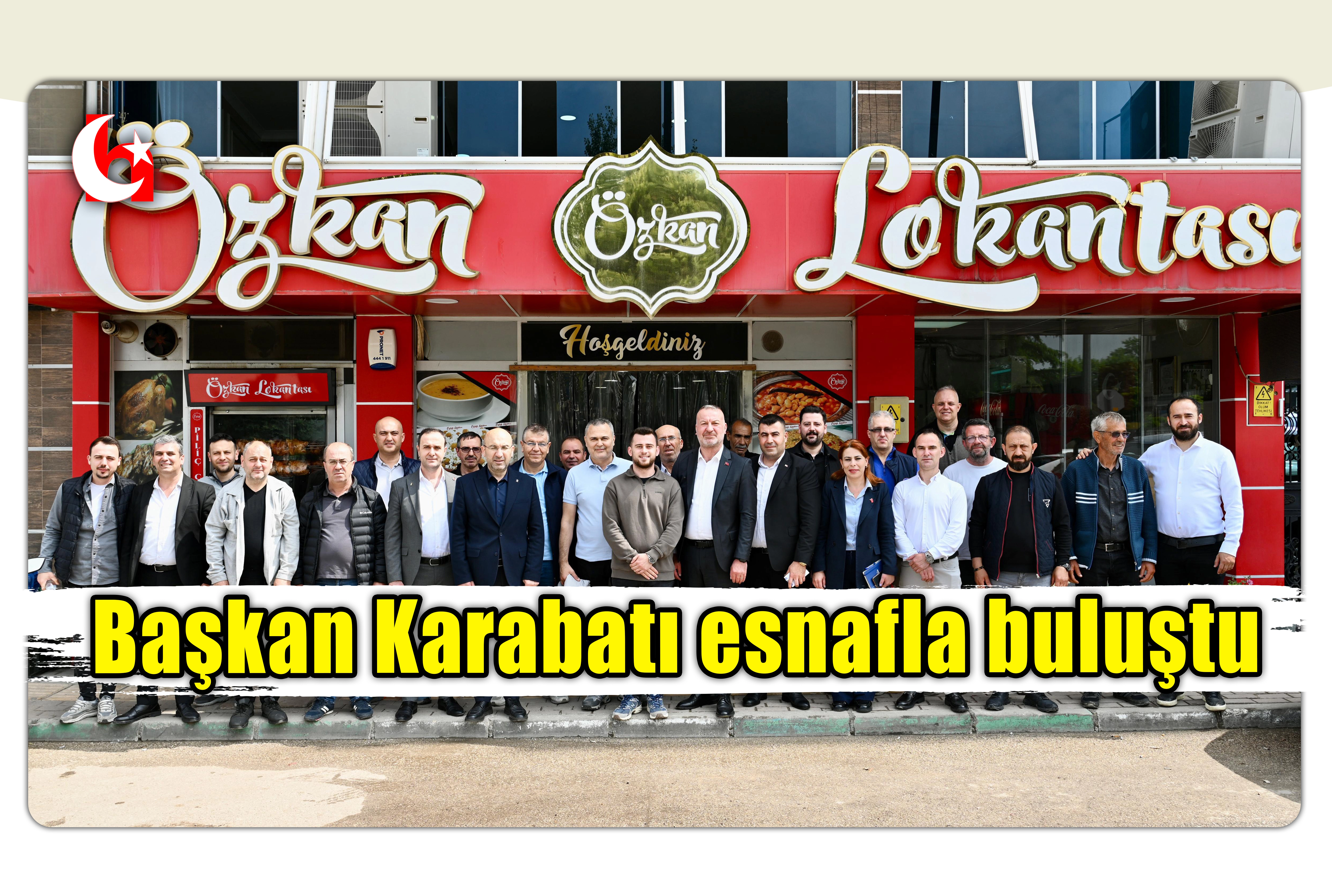 Başkan Karabatı esnafla buluştu