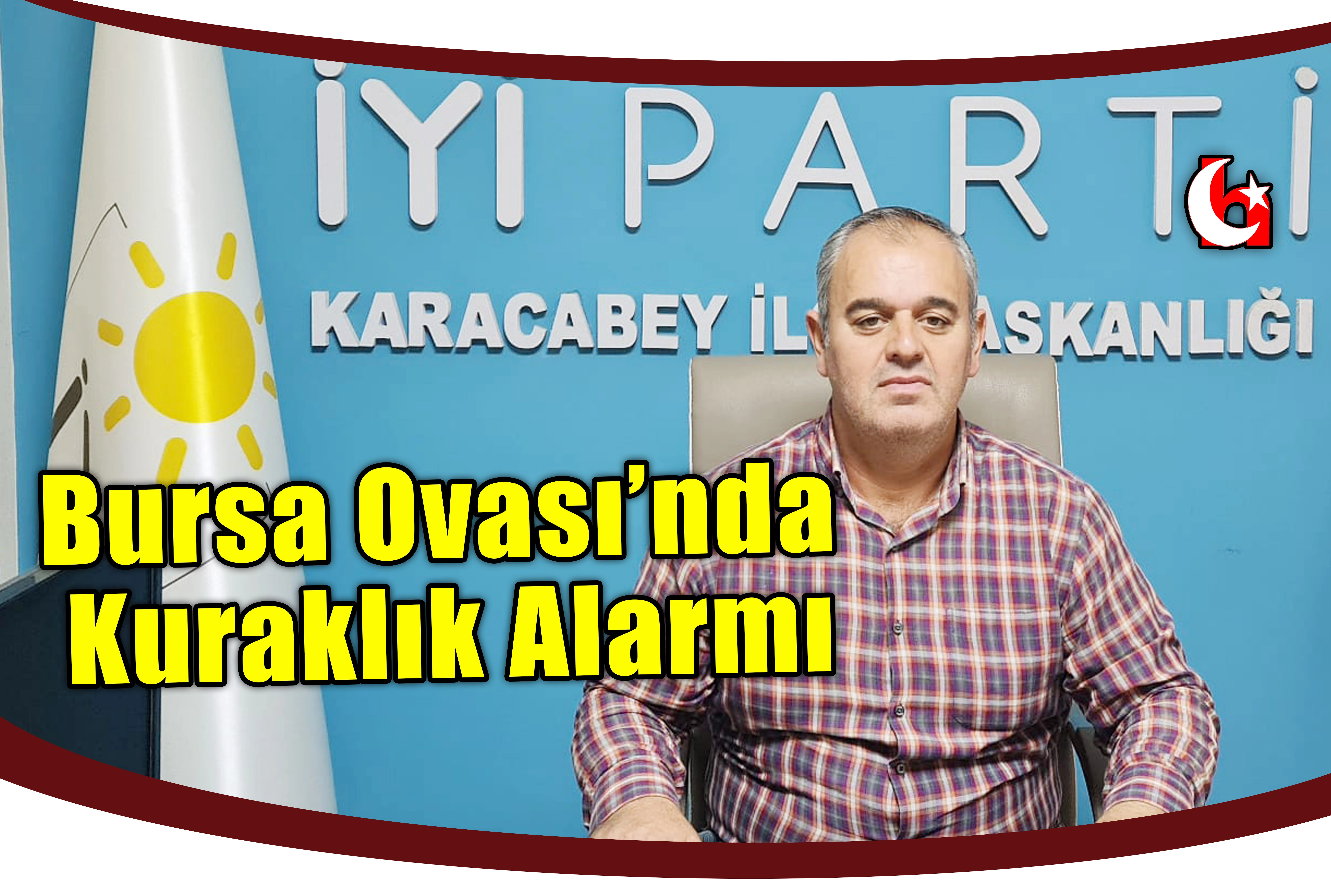 Bursa Ovası’nda Kuraklık Alarmı