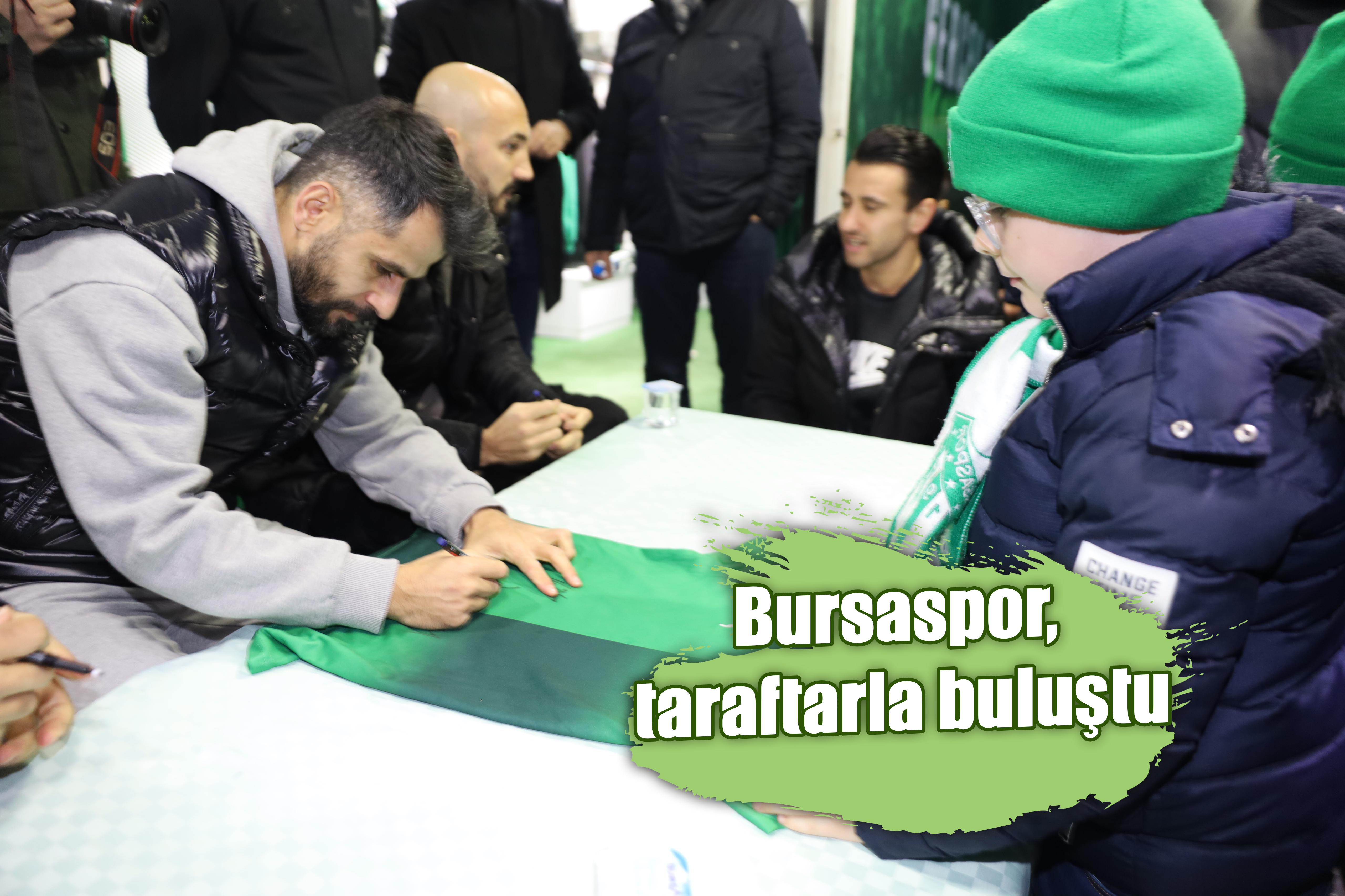 Bursaspor,  taraftarla buluştu