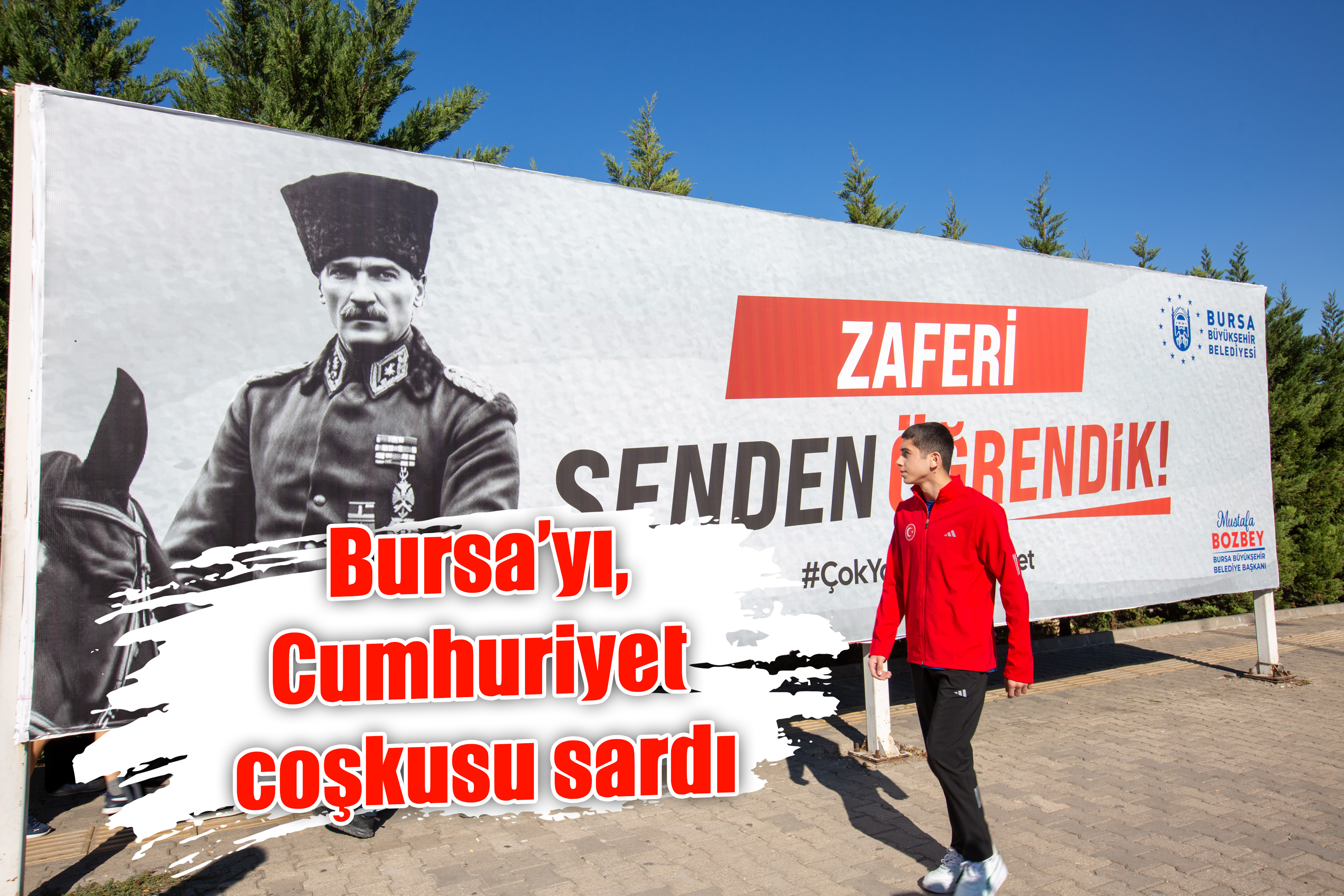 Bursa’yı, Cumhuriyet coşkusu sardı