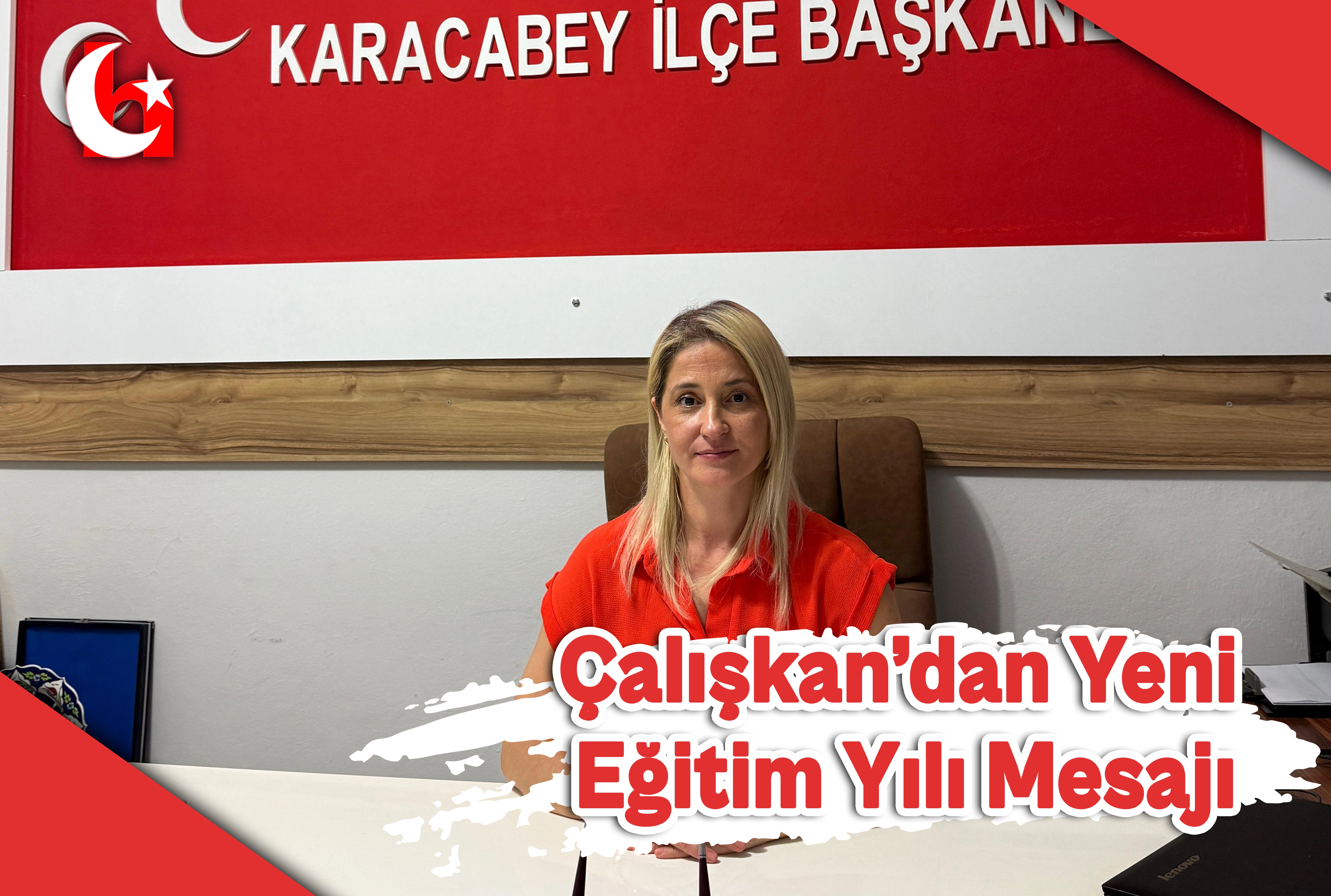 &Ccedil;alışkan&rsquo;dan Yeni Eğitim Yılı Mesajı