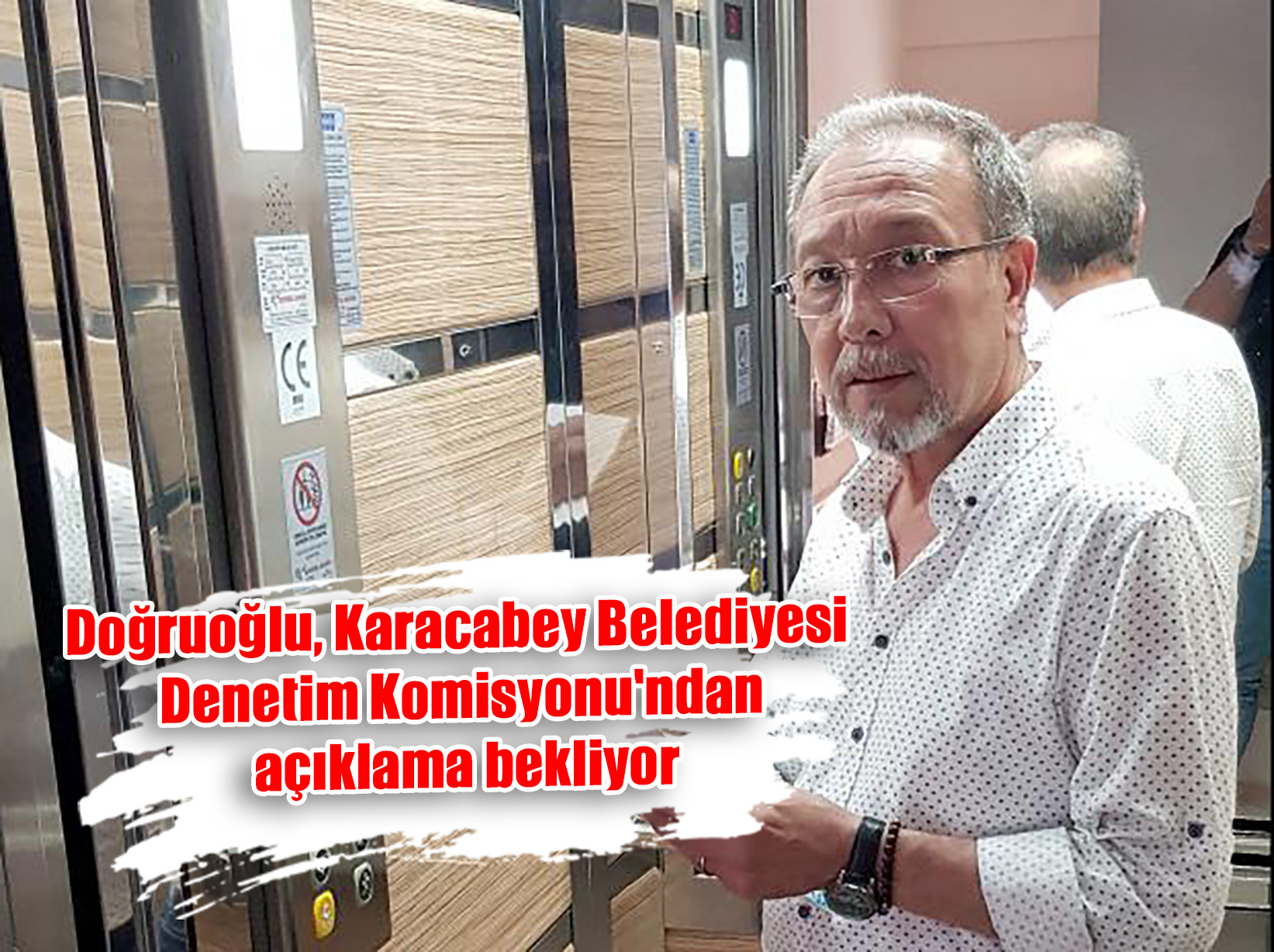 Doğruoğlu, Karacabey Belediyesi Denetim Komisyonu'ndan açıklama bekliyor