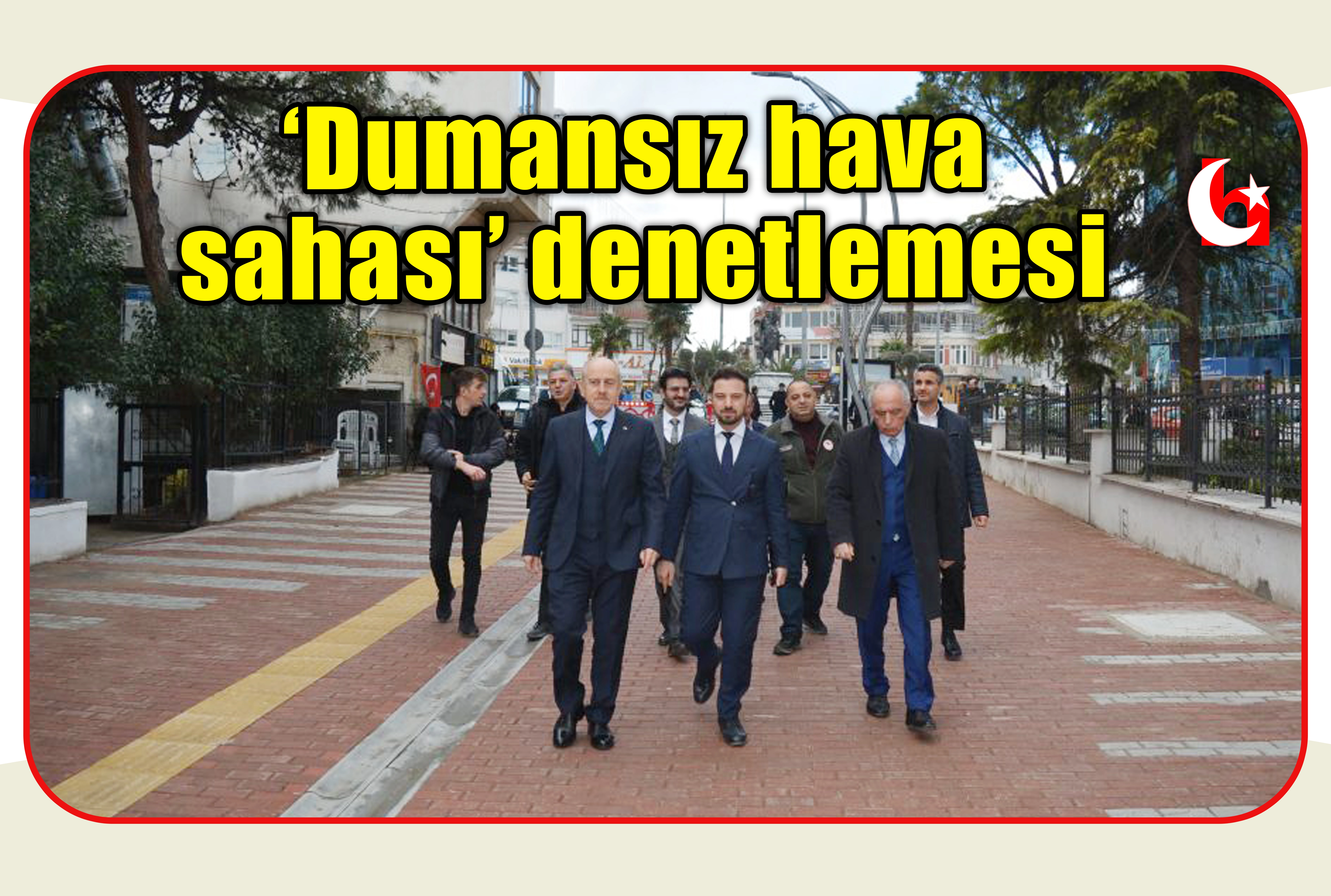 &lsquo;Dumansız hava sahası&rsquo; denetlemesi