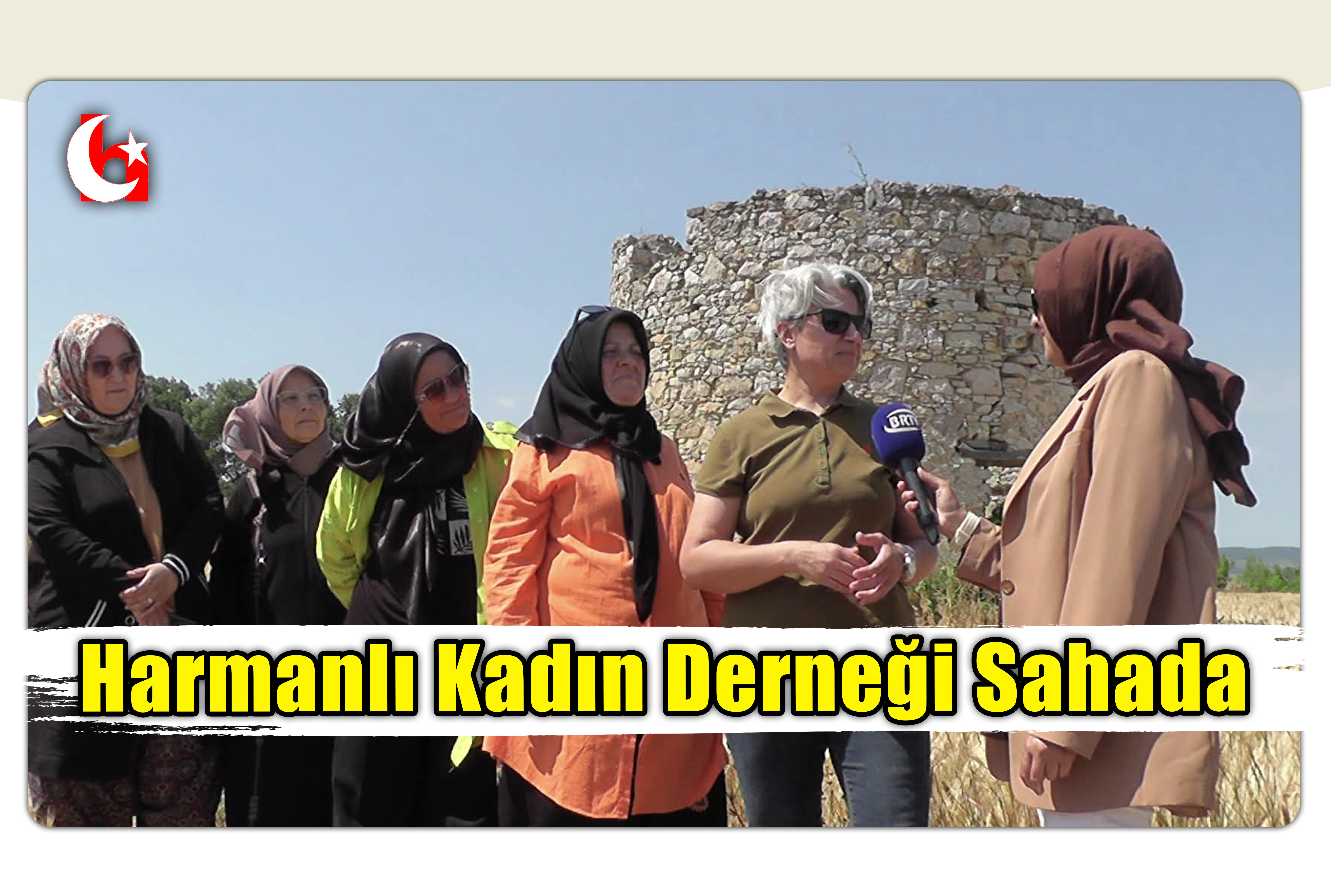 Harmanlı Kadın  Derneği Sahada