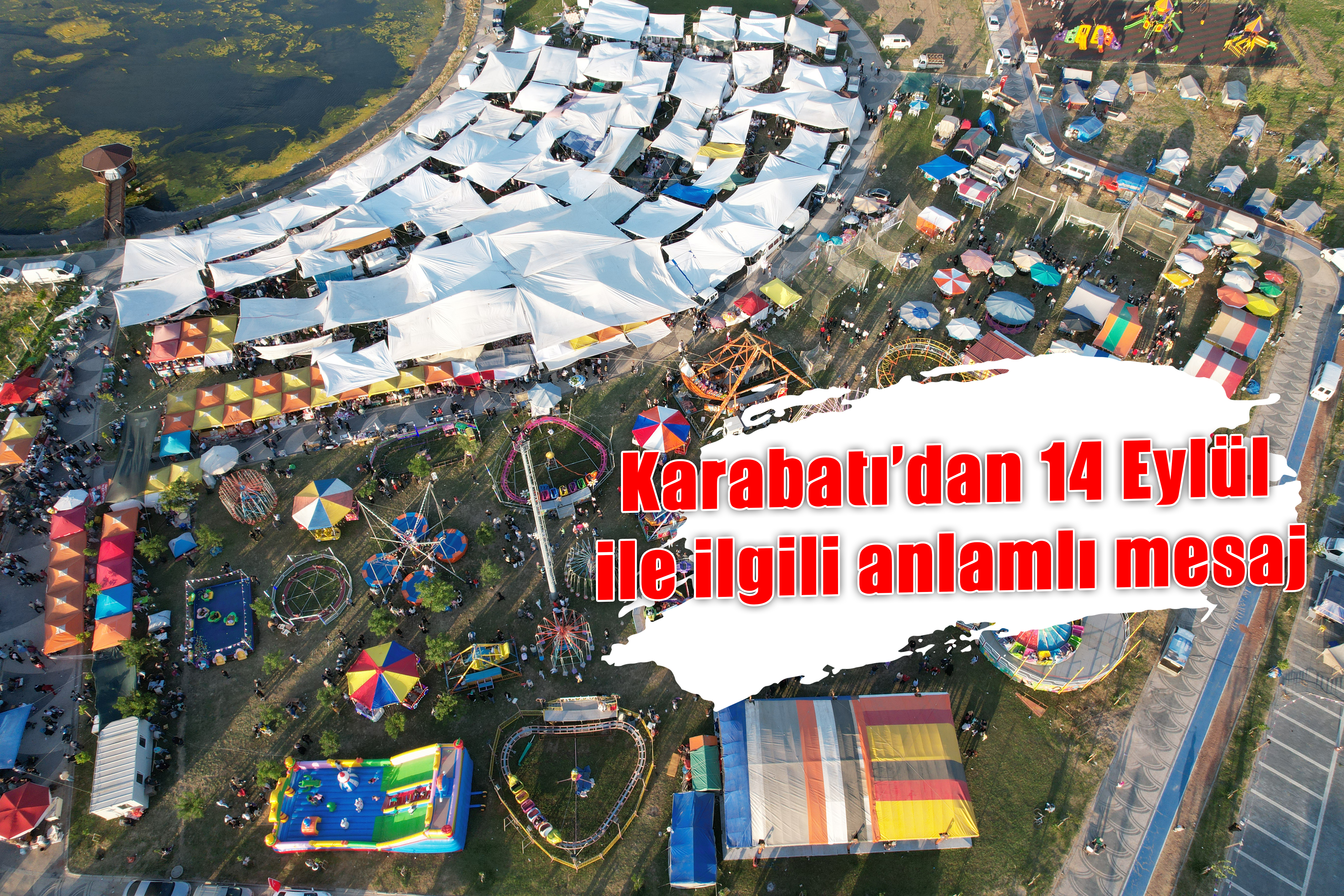 Karabatı’dan 14 Eylül ile ilgili anlamlı mesaj