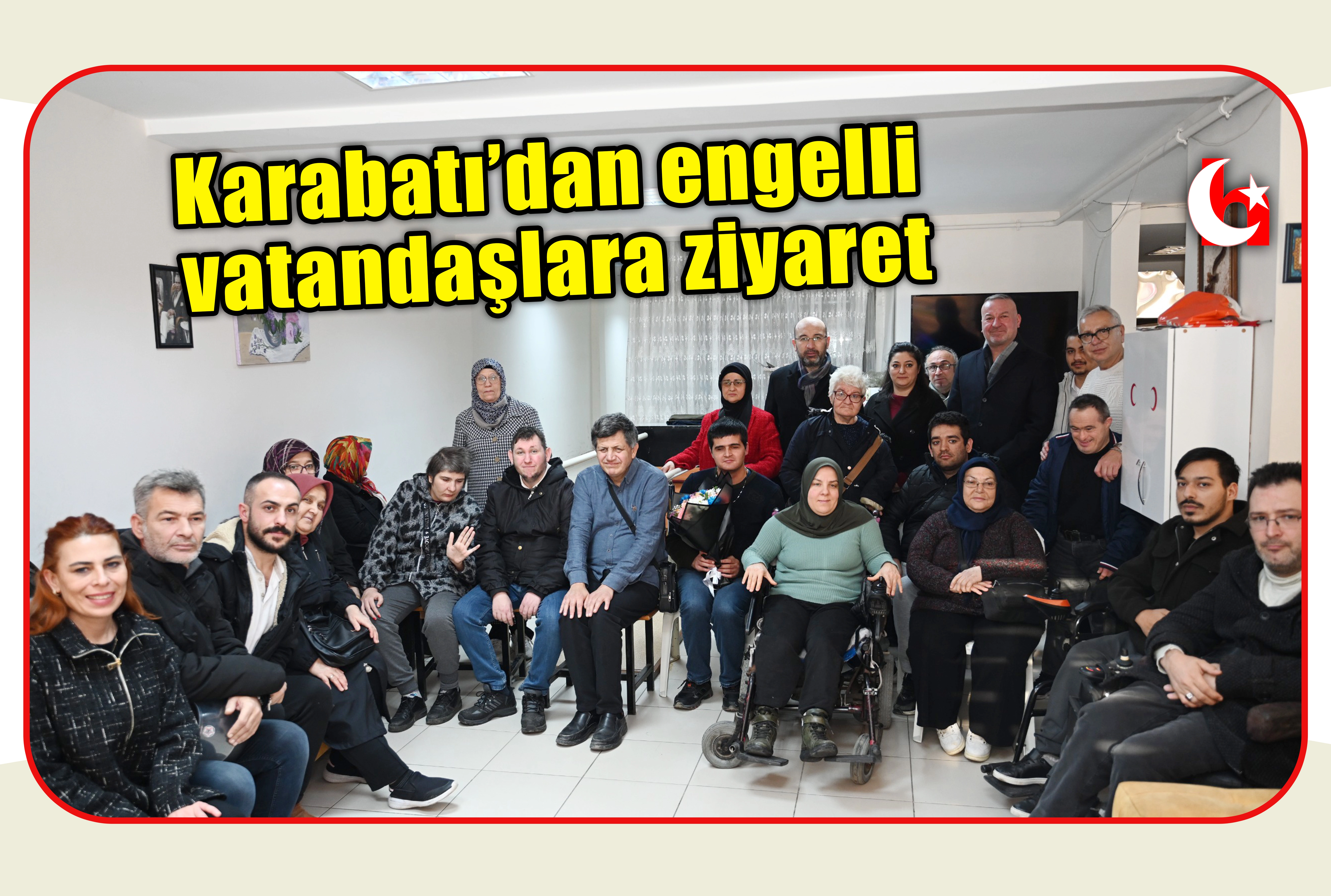 Karabatı&rsquo;dan engelli vatandaşlara ziyaret