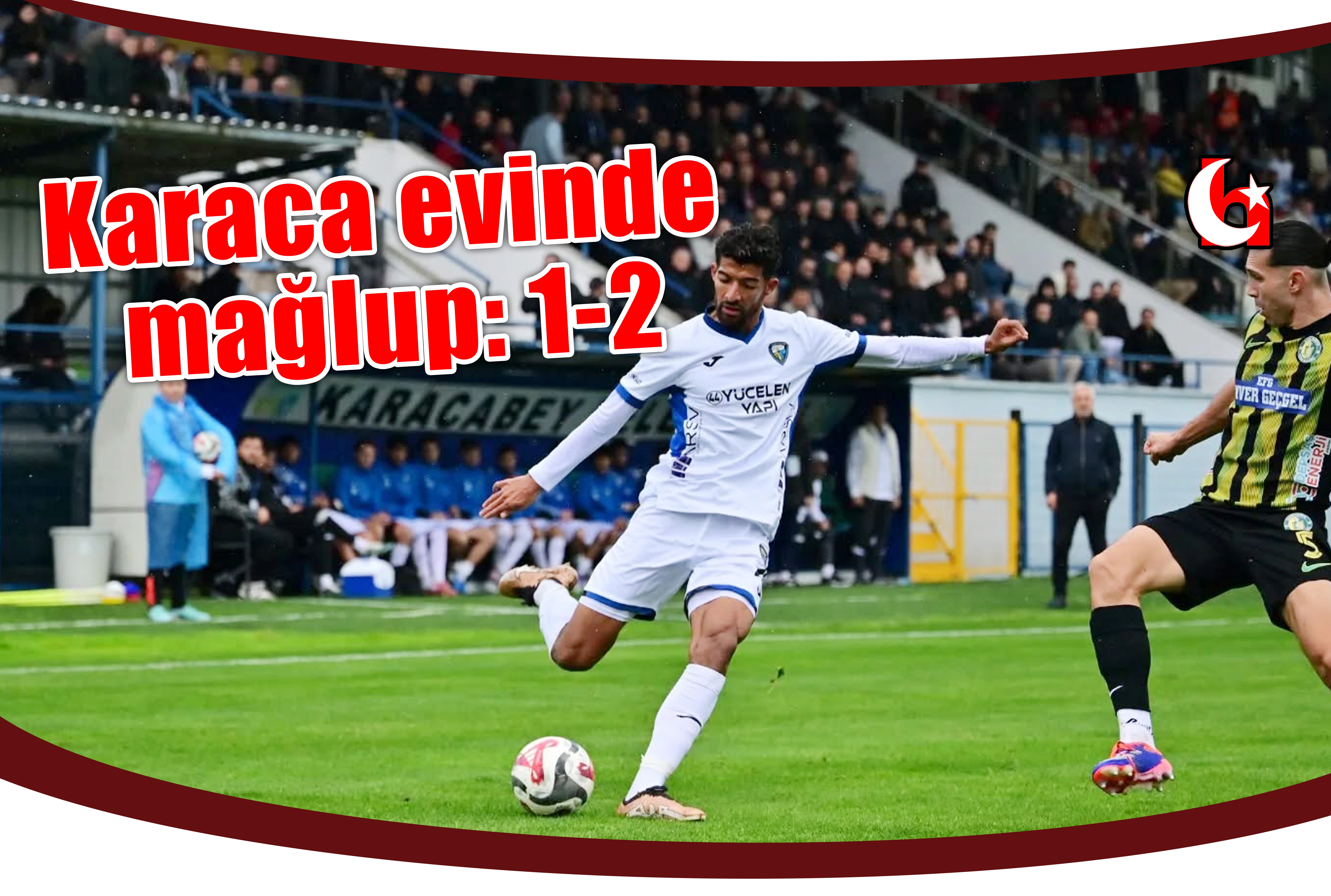 Karaca evinde mağlup: 1-2