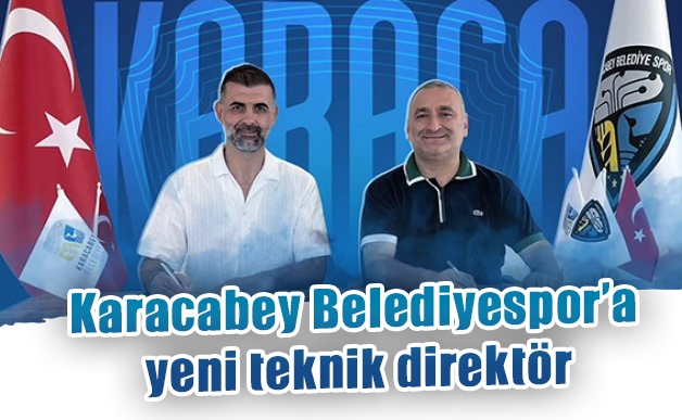 Karacabey Belediyespor’a yeni teknik direktör