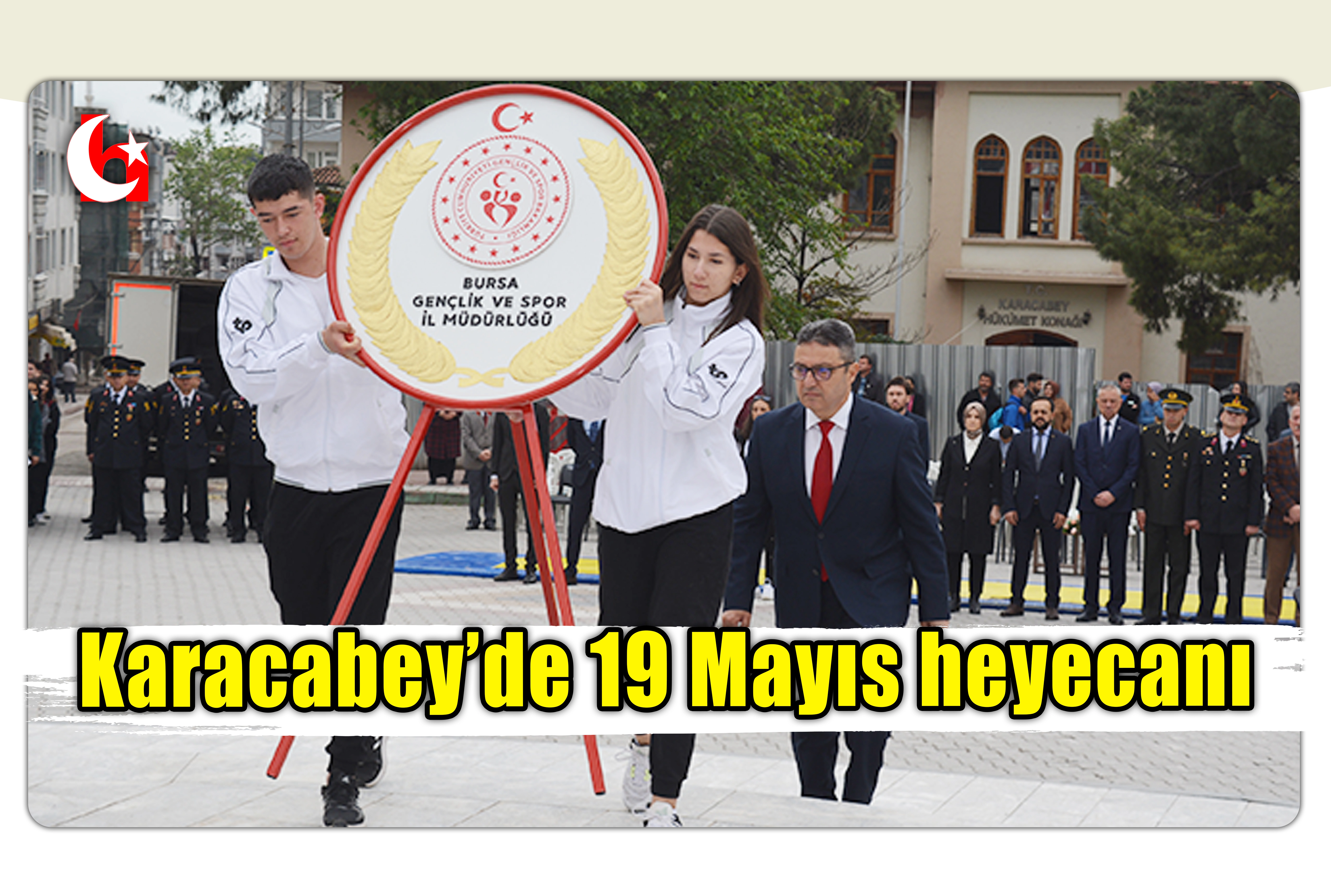 Karacabey&rsquo;de 19 Mayıs heyecanı