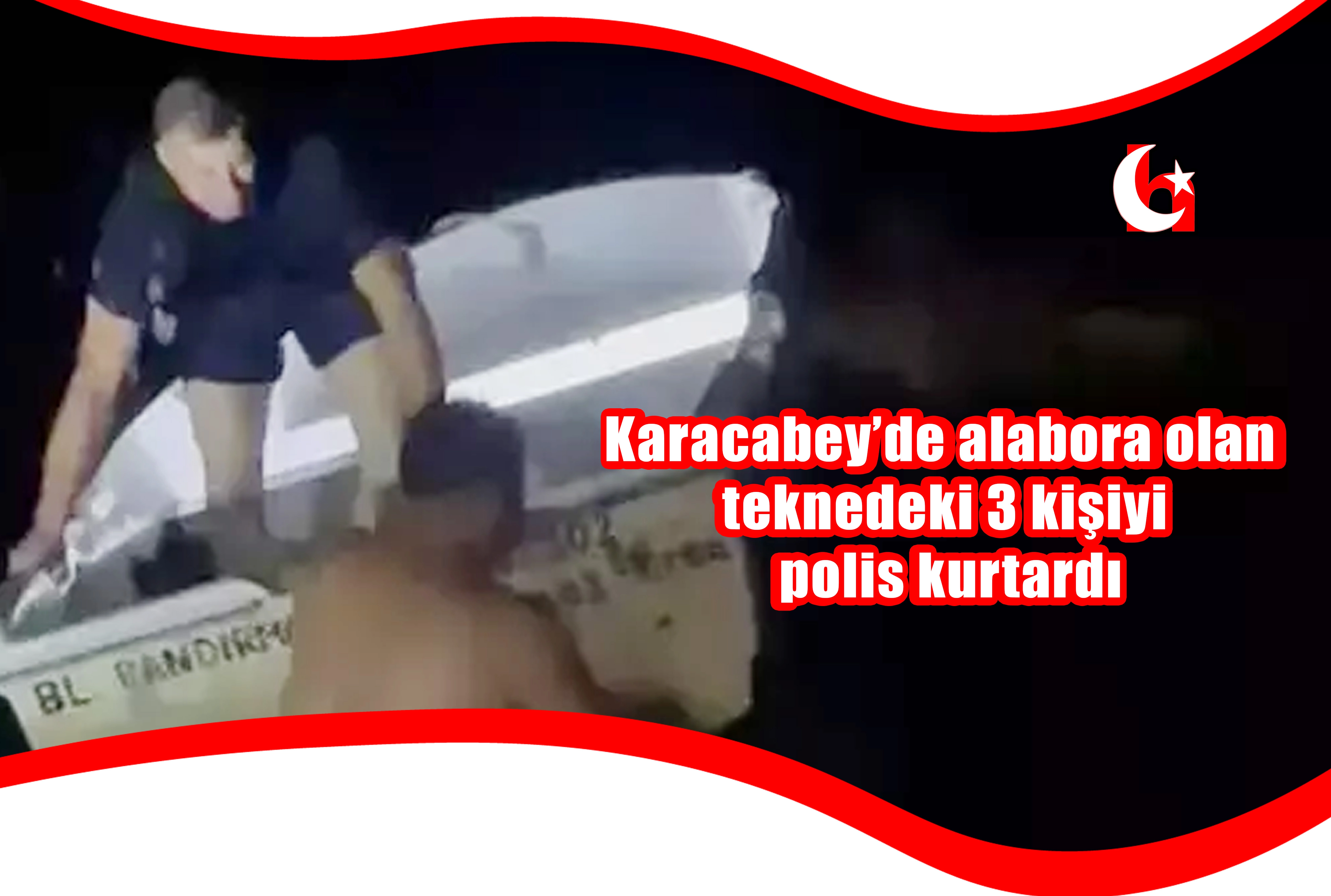 Karacabey’de alabora olan  teknedeki 3 kişiyi polis kurtardı