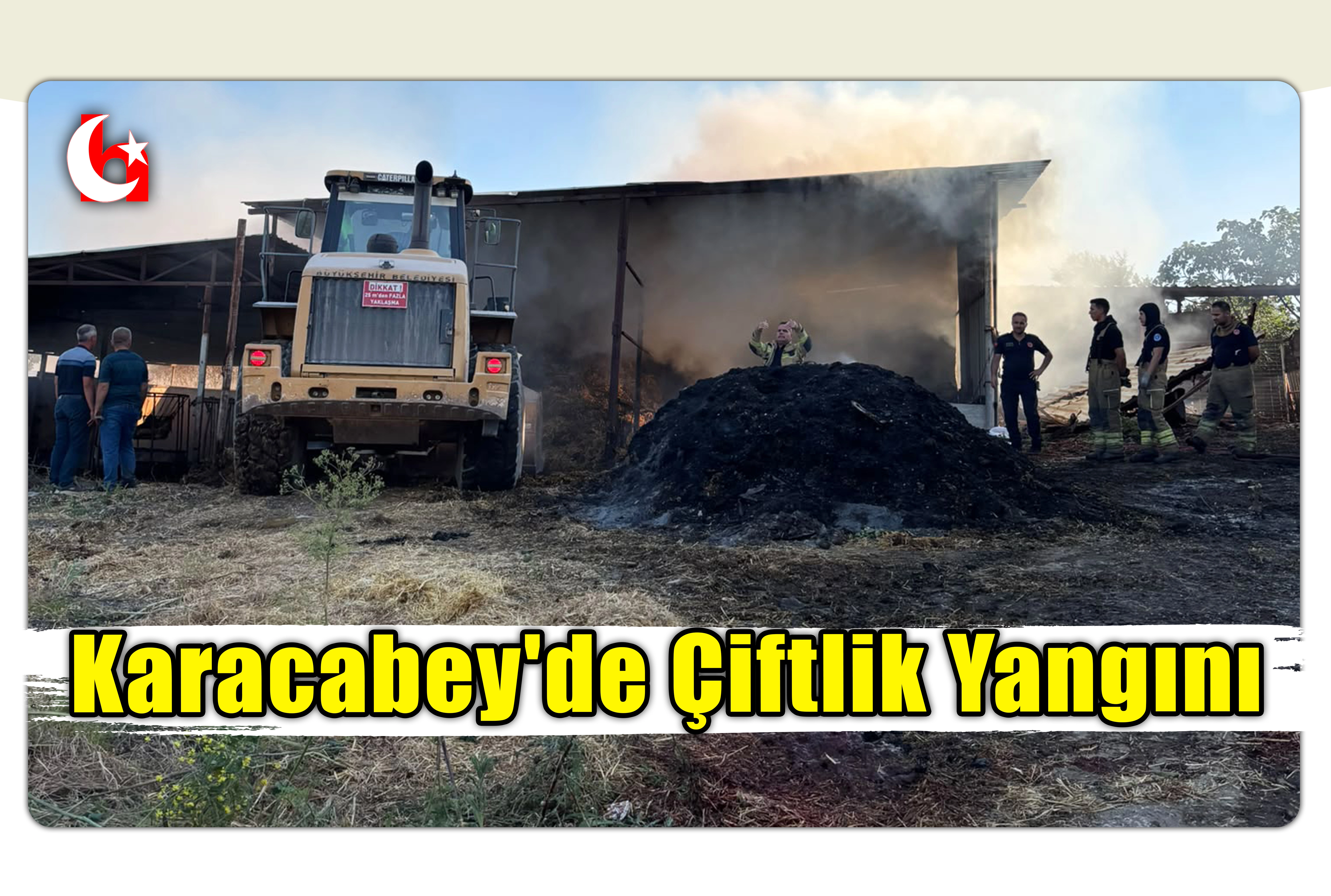 Karacabey'de &Ccedil;iftlik Yangını