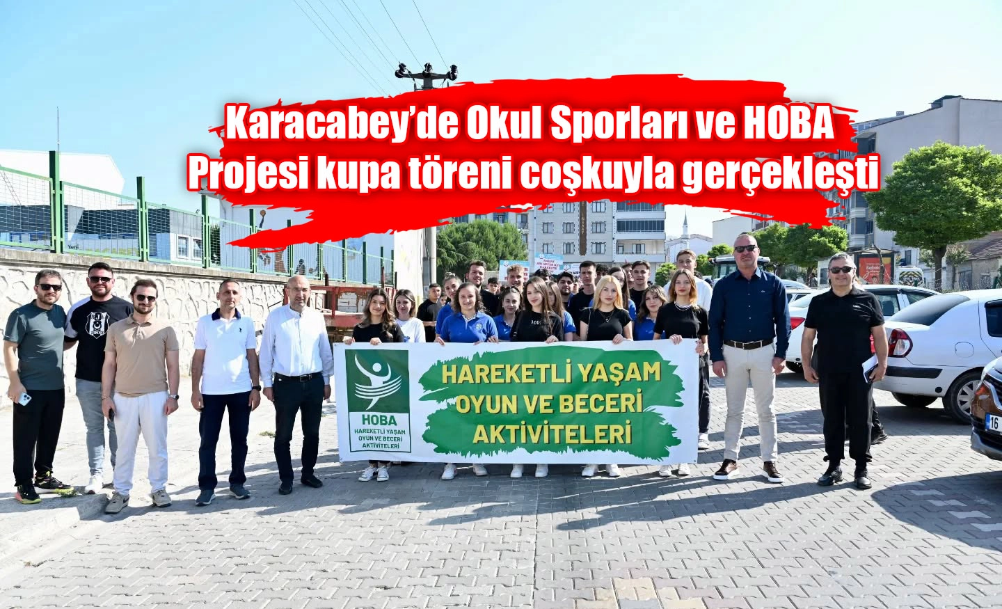 Karacabey’de Okul Sporları ve HOBA Projesi kupa töreni coşkuyla gerçekleşti