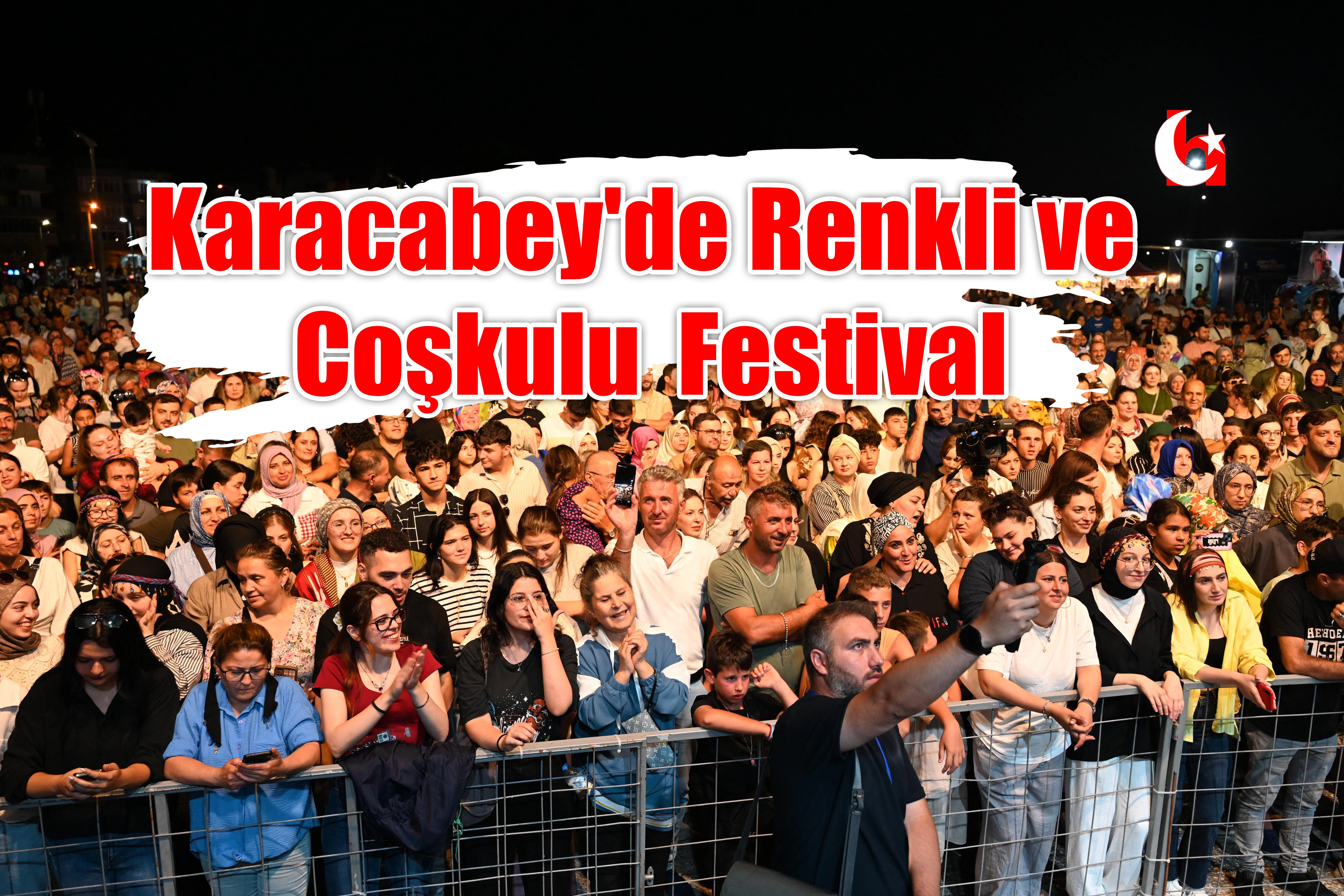 Karacabey'de Renkli ve Coşkulu  Festival