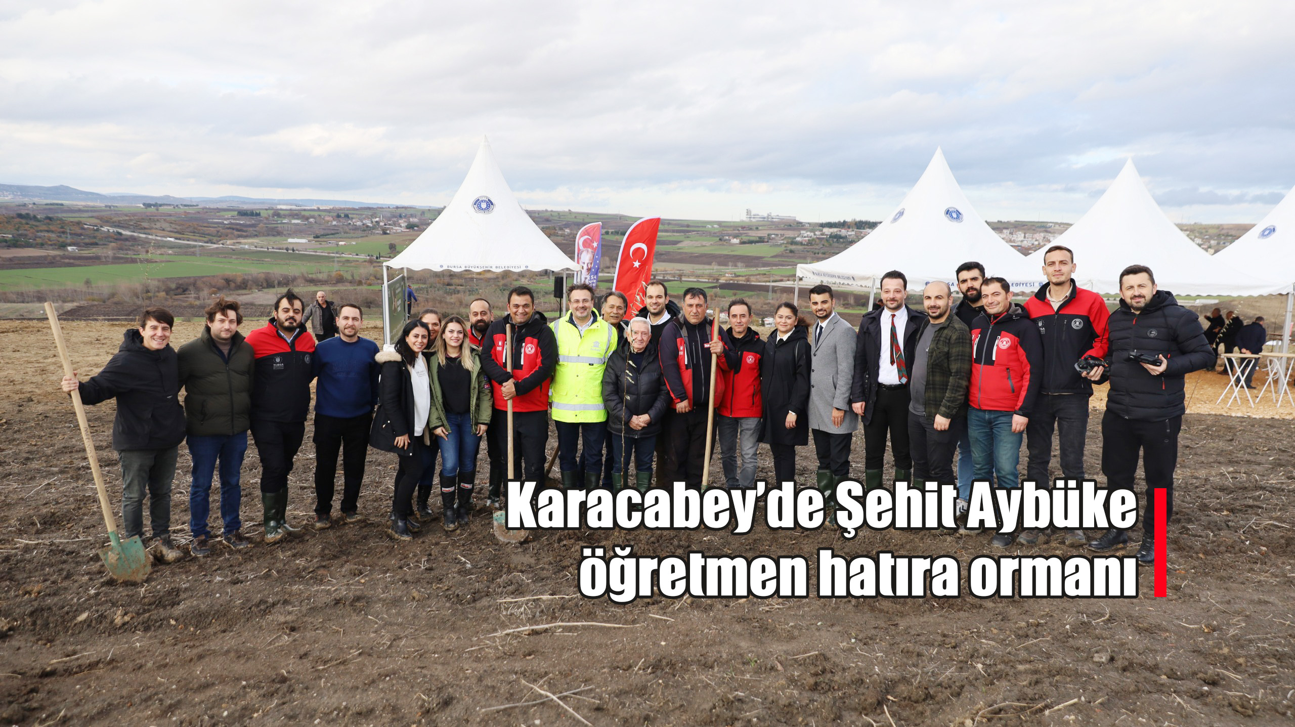 Karacabey’de Şehit Aybüke öğretmen ormanı