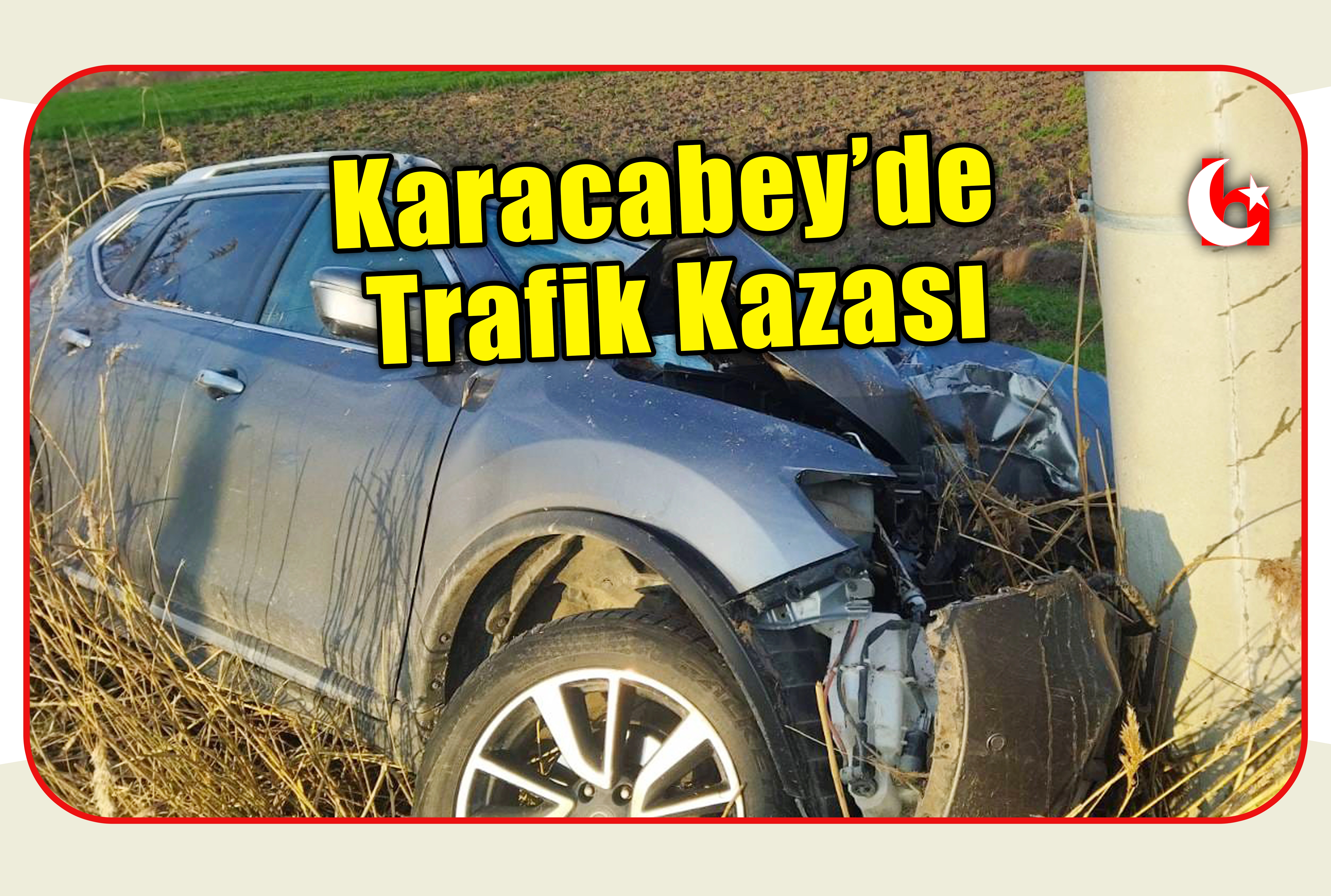 Karacabey&rsquo;de Trafik Kazası 