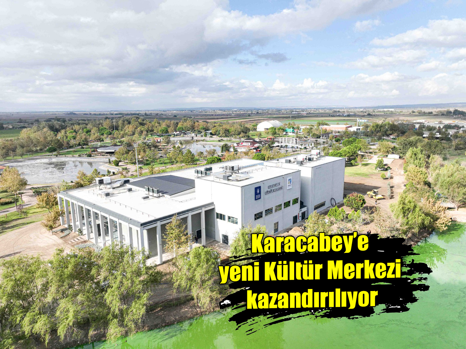 Karacabey’e yeni Kültür Merkezi kazandırılıyor