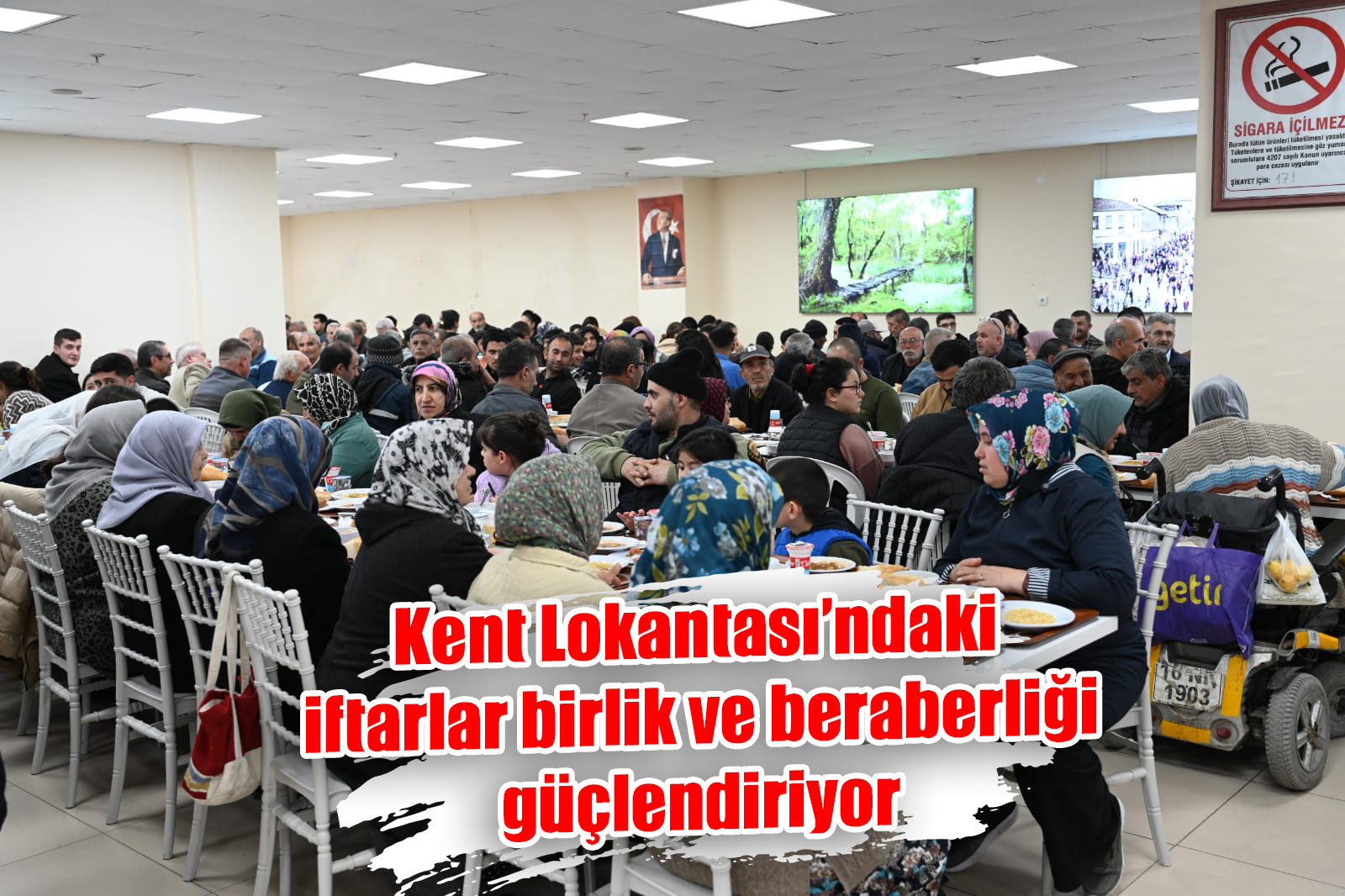 Kent Lokantası’ndaki iftarlar birlik ve beraberliği güçlendiriyor