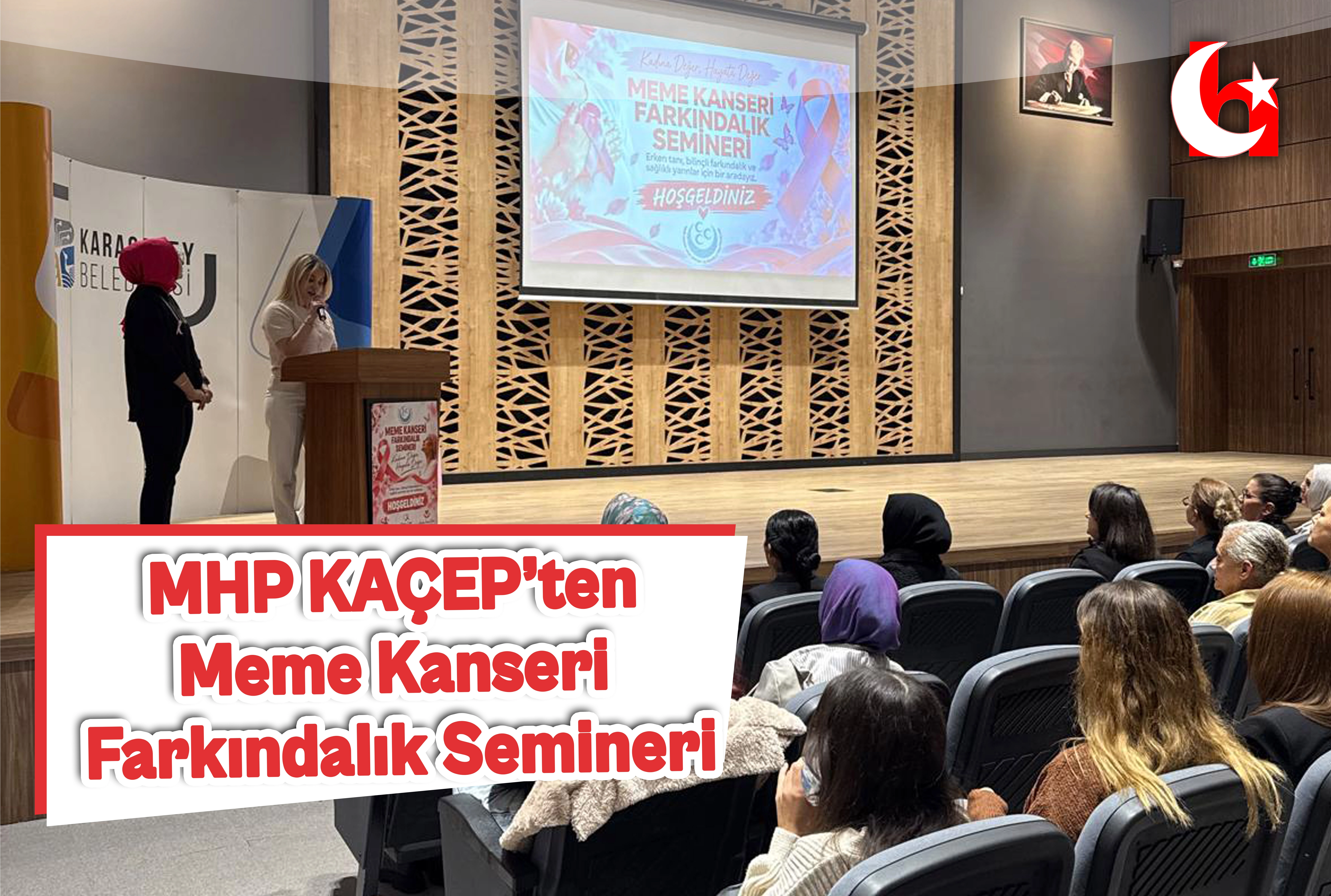 MHP KA&Ccedil;EP&rsquo;ten Meme Kanseri Farkındalık Semineri
