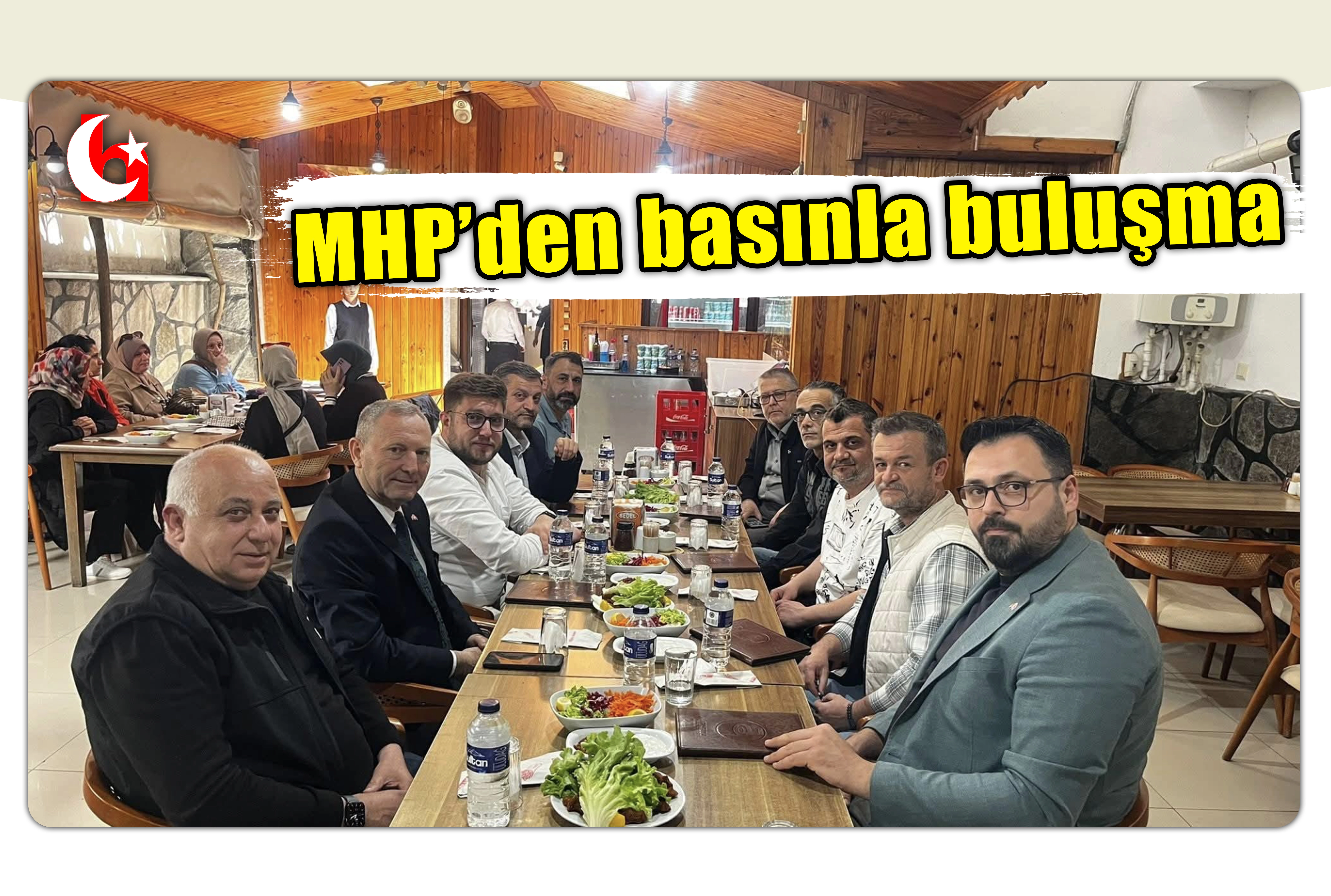 MHP&rsquo;den basınla buluşma