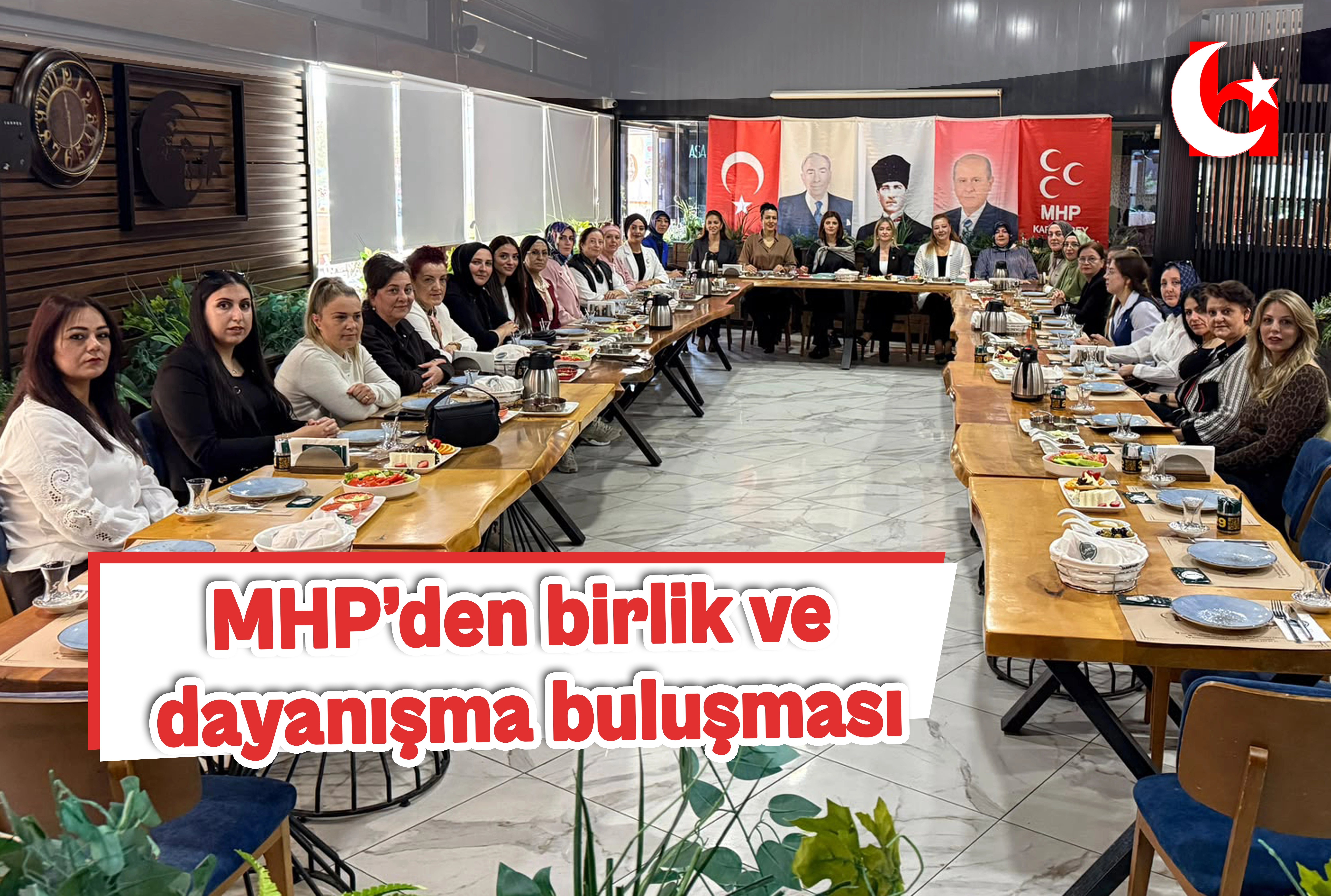 MHP&rsquo;den birlik ve dayanışma buluşması