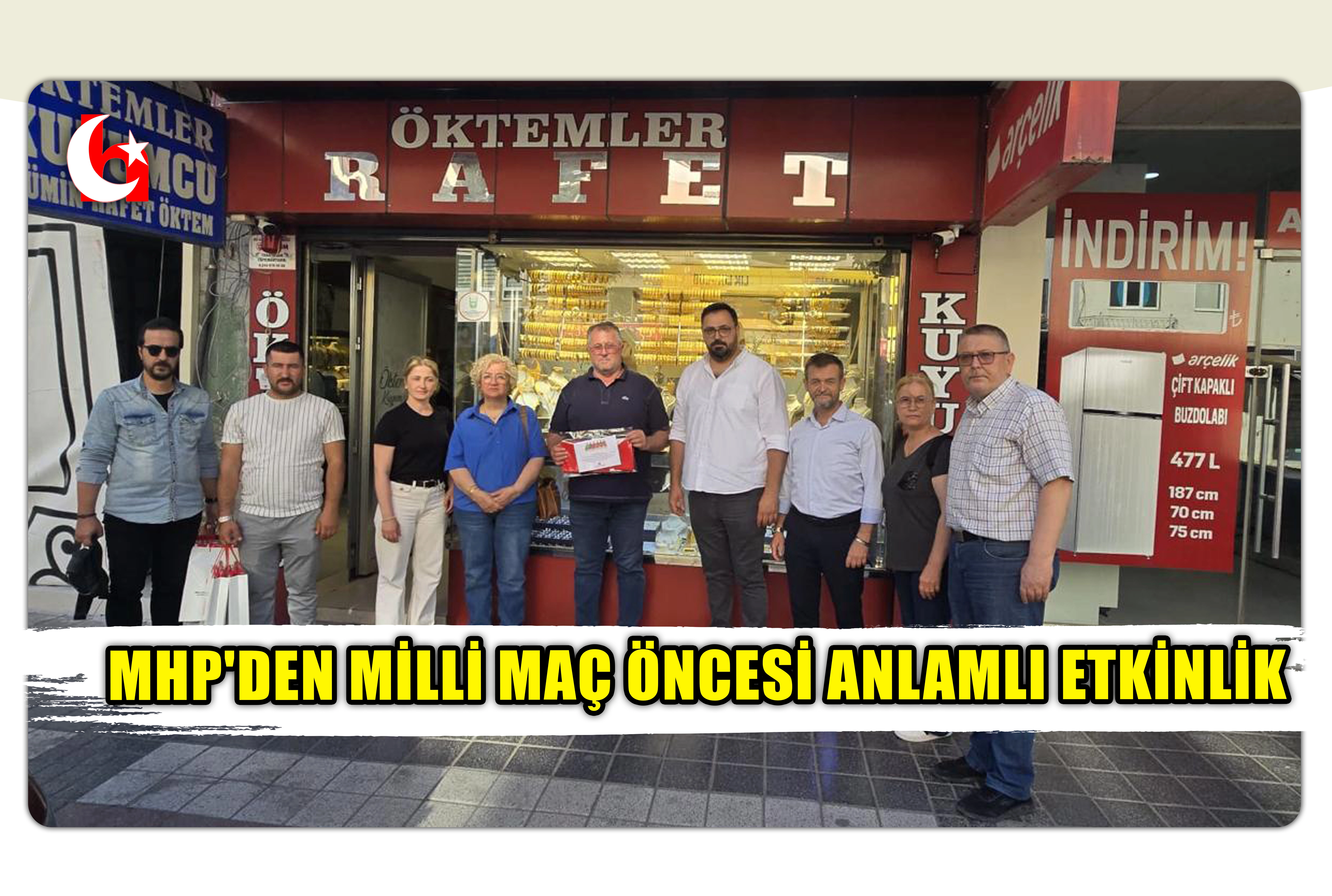 MHP'DEN MİLLİ MA&Ccedil; &Ouml;NCESİ ANLAMLI ETKİNLİK