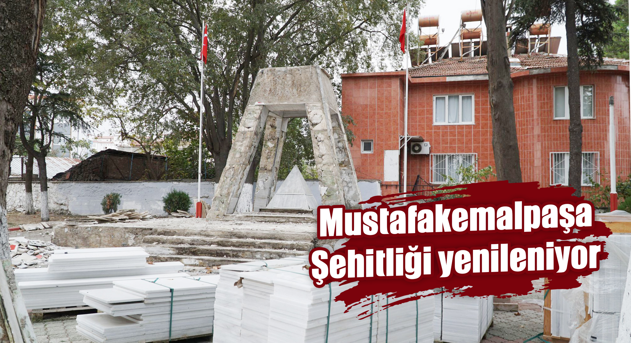 Mustafakemalpaşa Şehitliği yenileme 