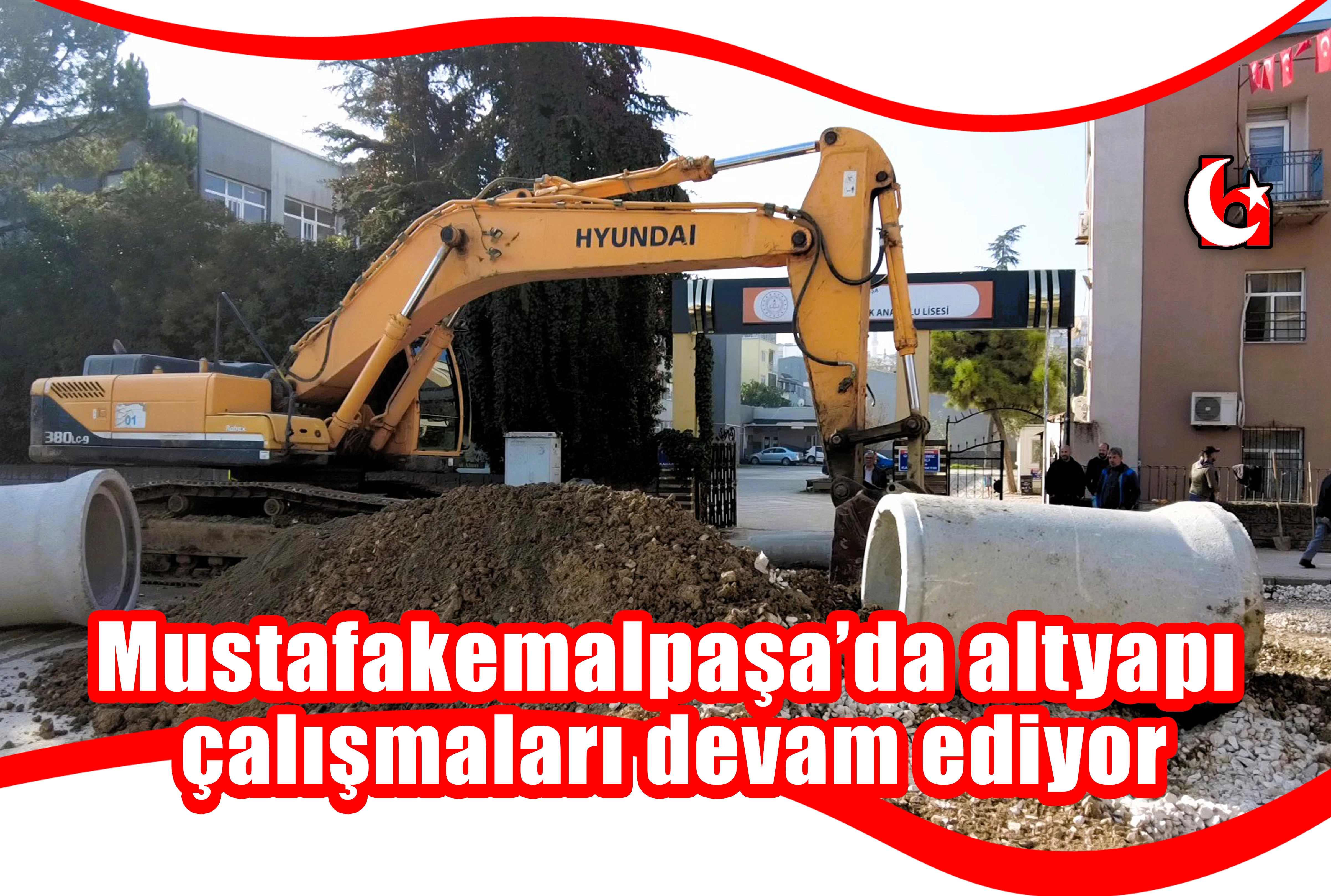 Mustafakemalpaşa’da altyapı  çalışmaları devam ediyor
