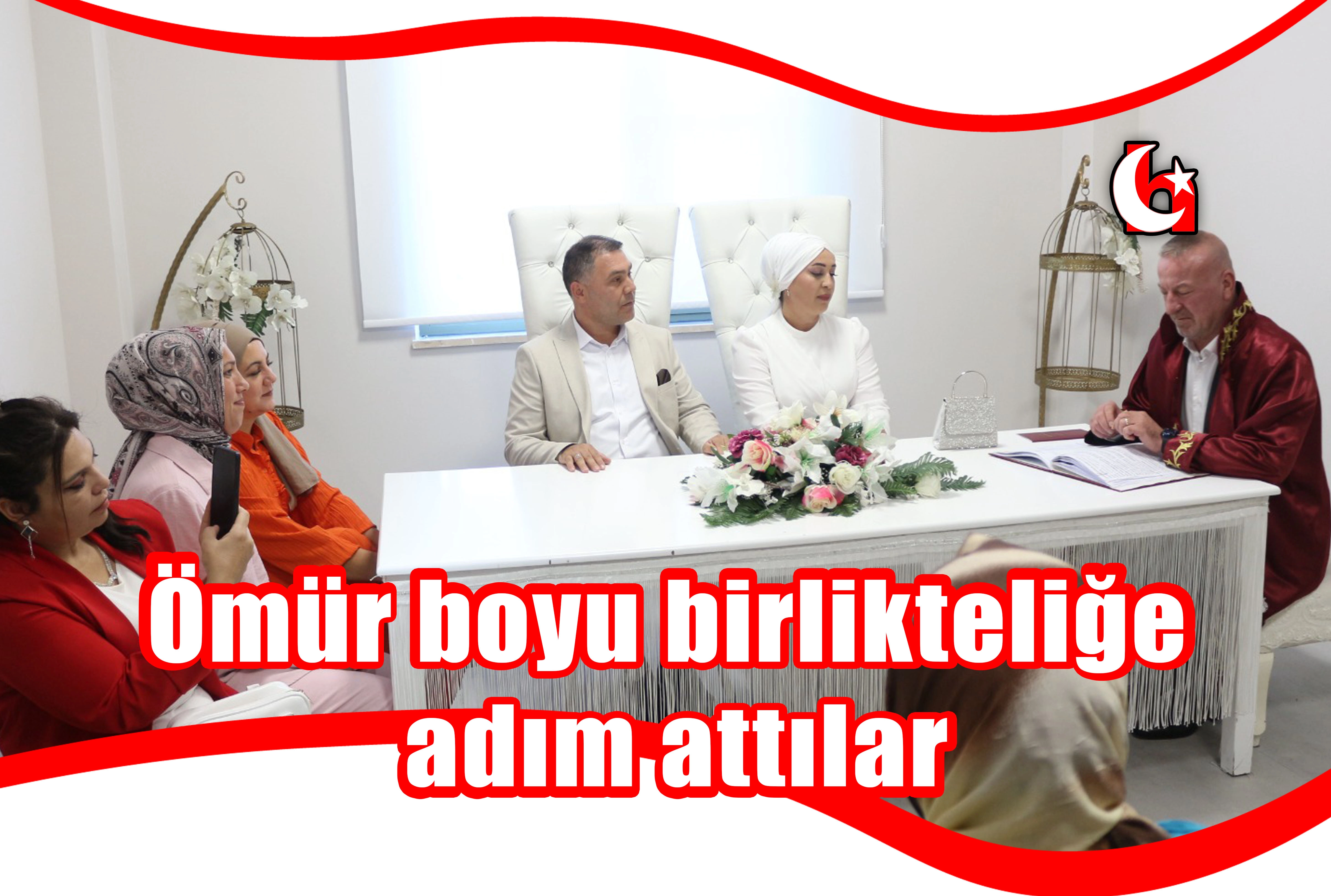 Ömür boyu birlikteliğe adım attılar