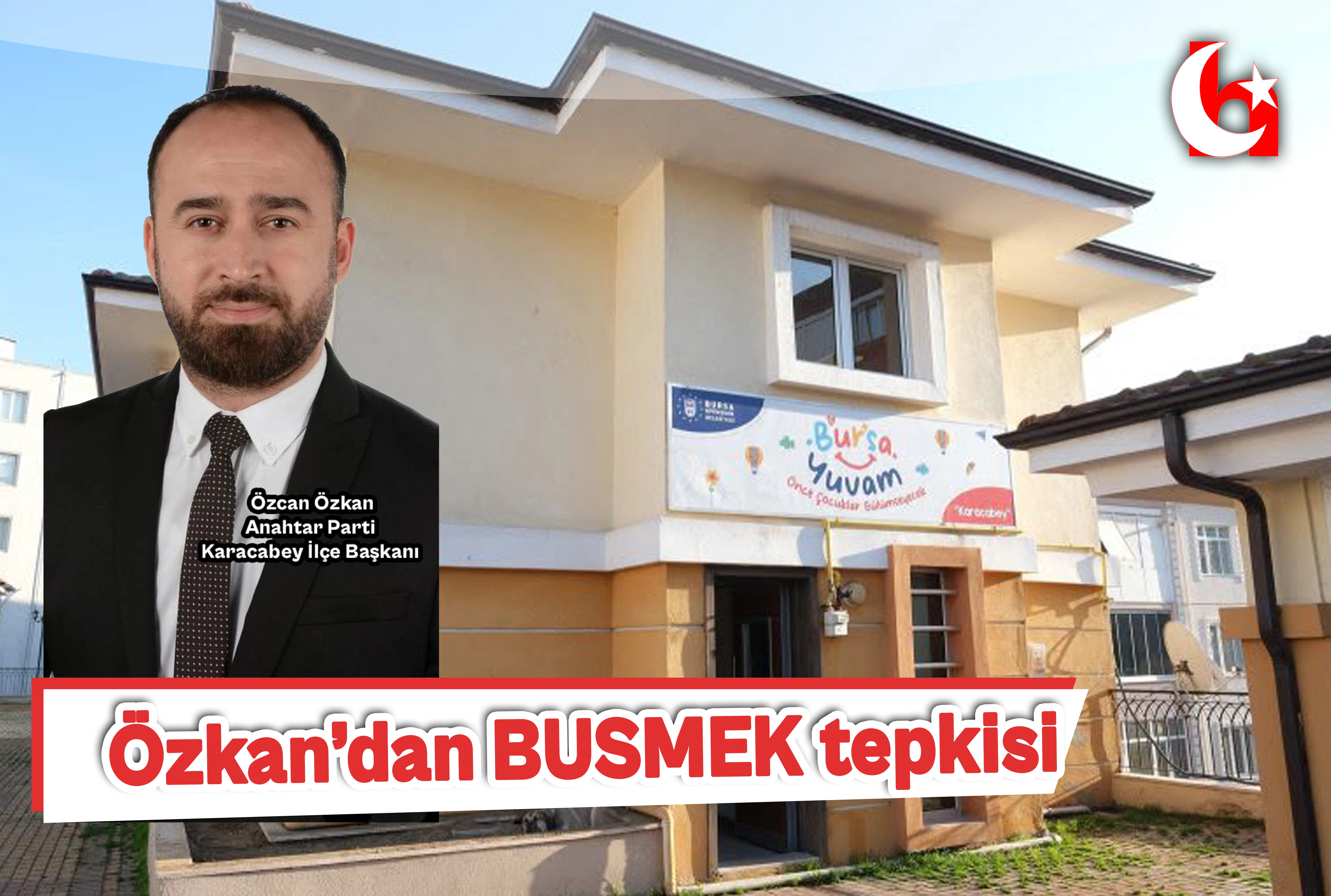 &Ouml;zkan&rsquo;dan BUSMEK tepkisi