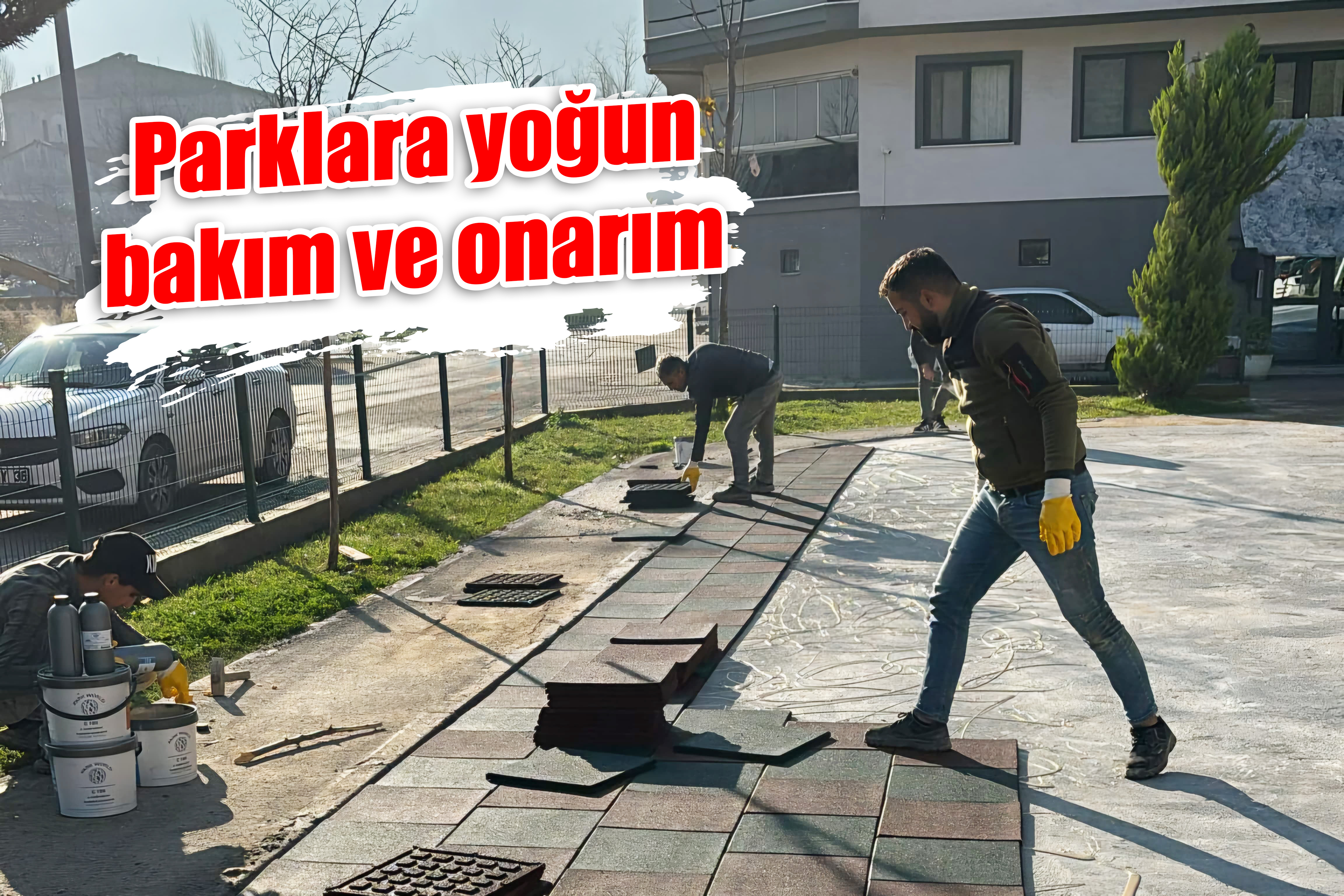  Parklara yoğun bakım ve onarım