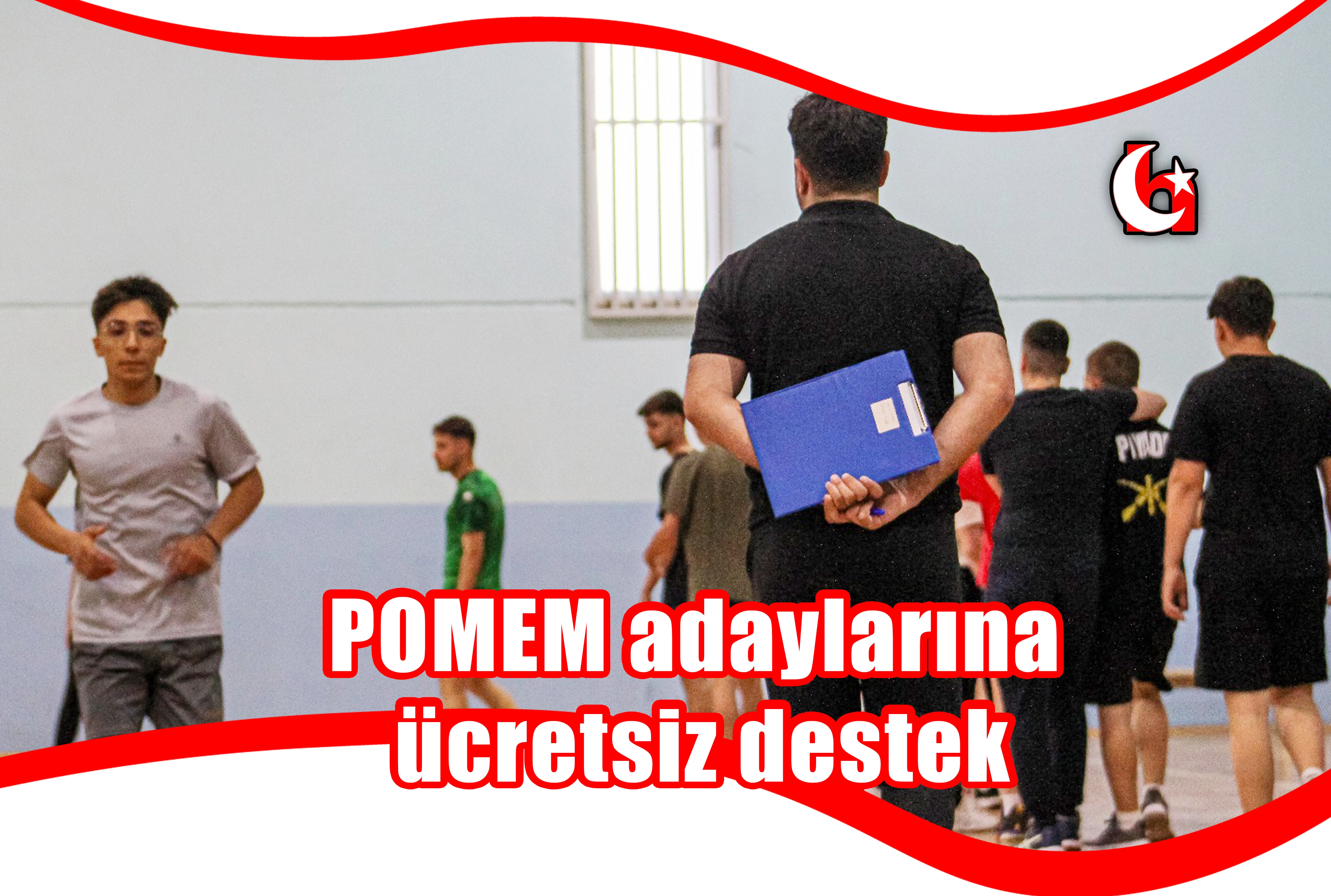 POMEM adaylarına ücretsiz destek