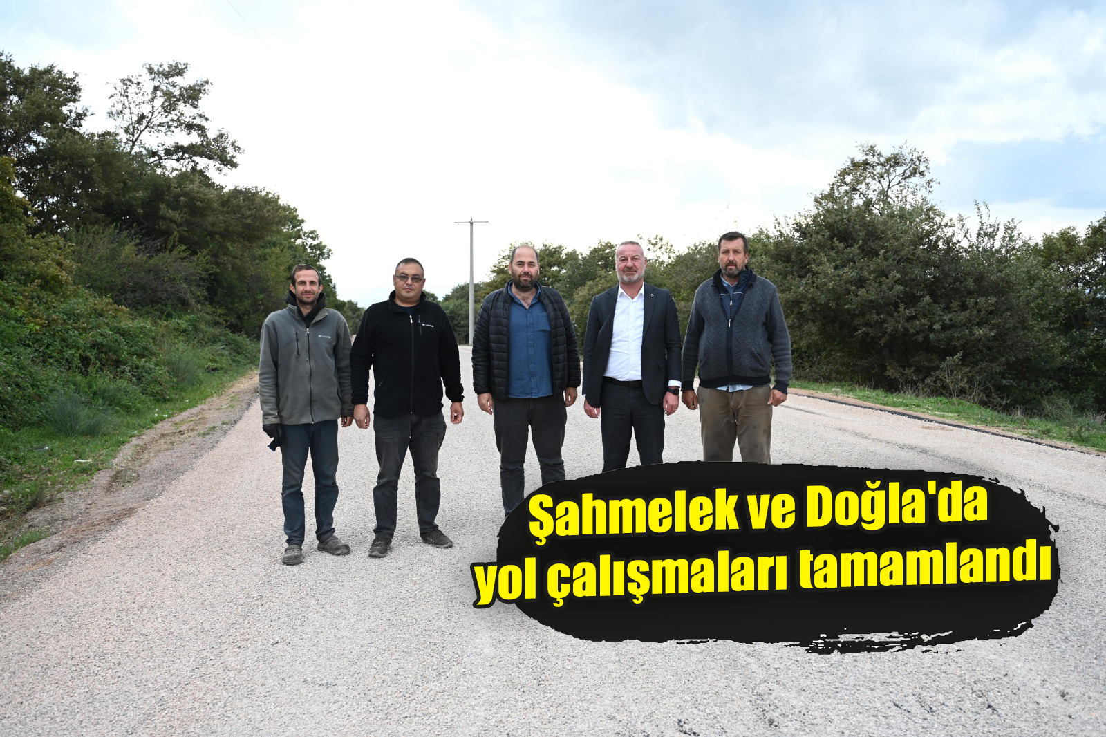 Şahmelek ve Doğla'da yol çalışmaları tamamlandı