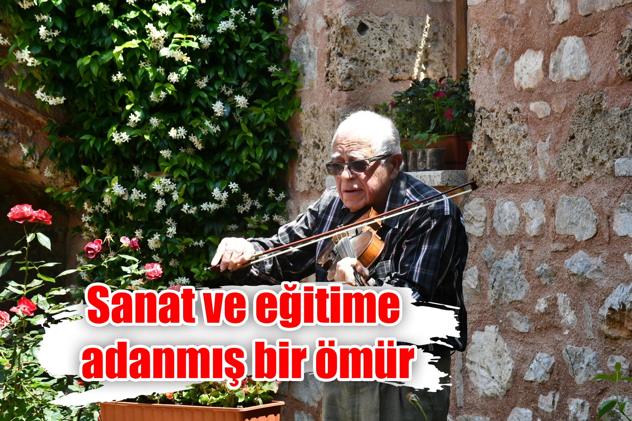 Sanat ve eğitime adanmış bir ömür