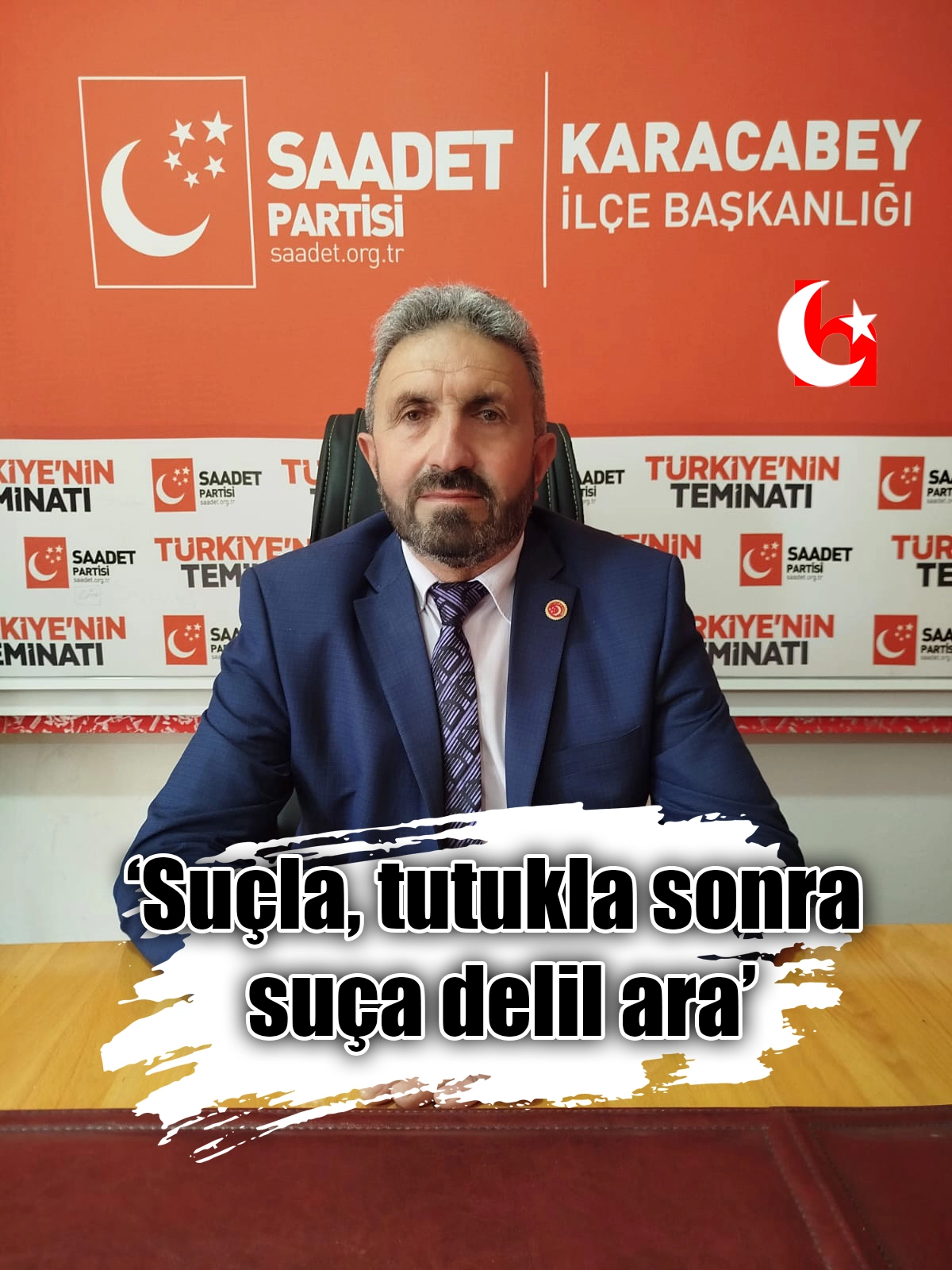 ‘Suçla, tutukla sonra suça delil ara’