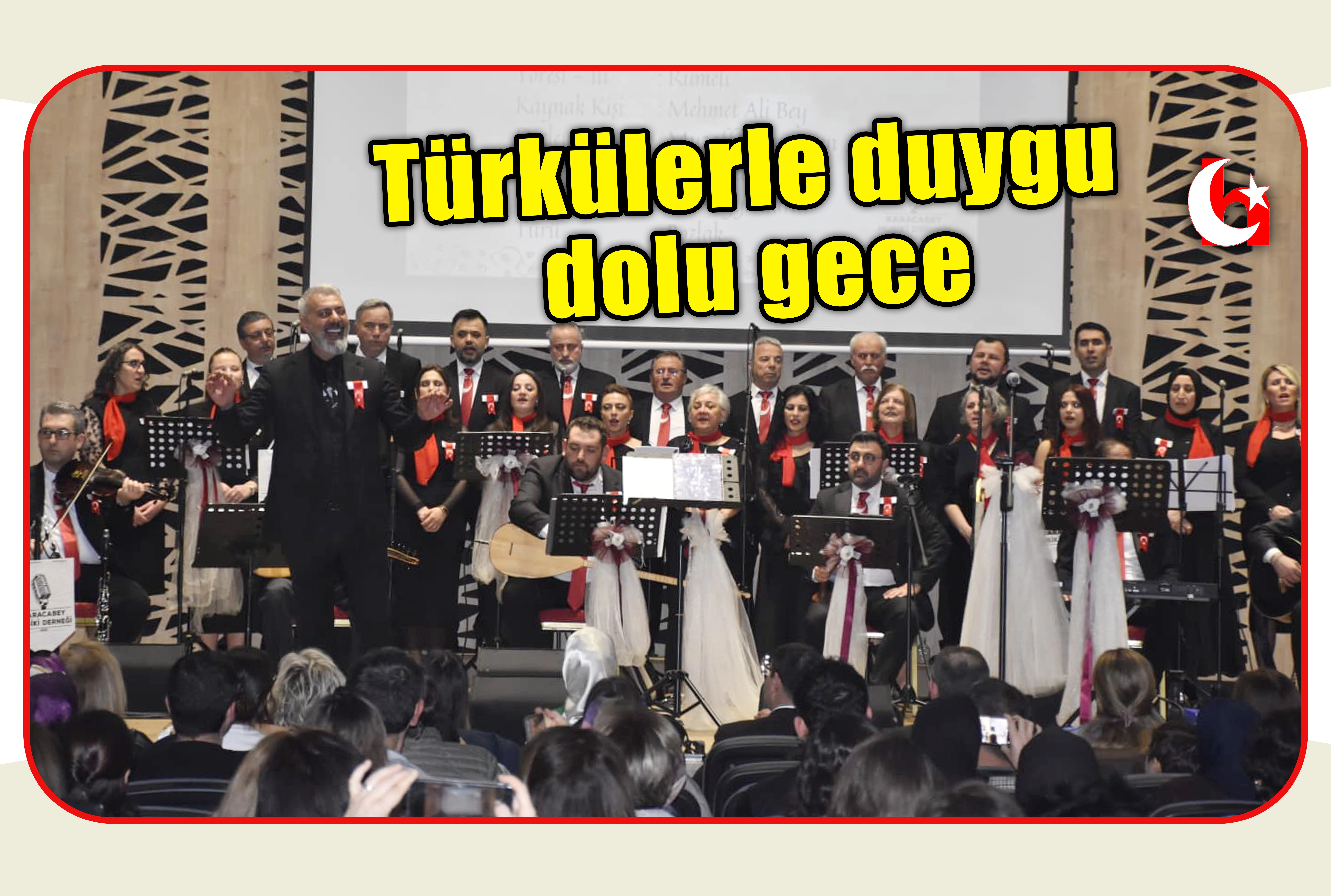 T&uuml;rk&uuml;lerle duygu dolu gece