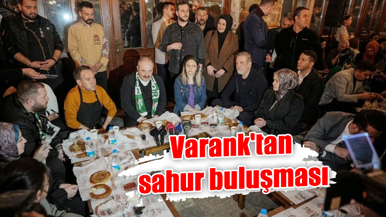 Varank'tan sahur buluşması