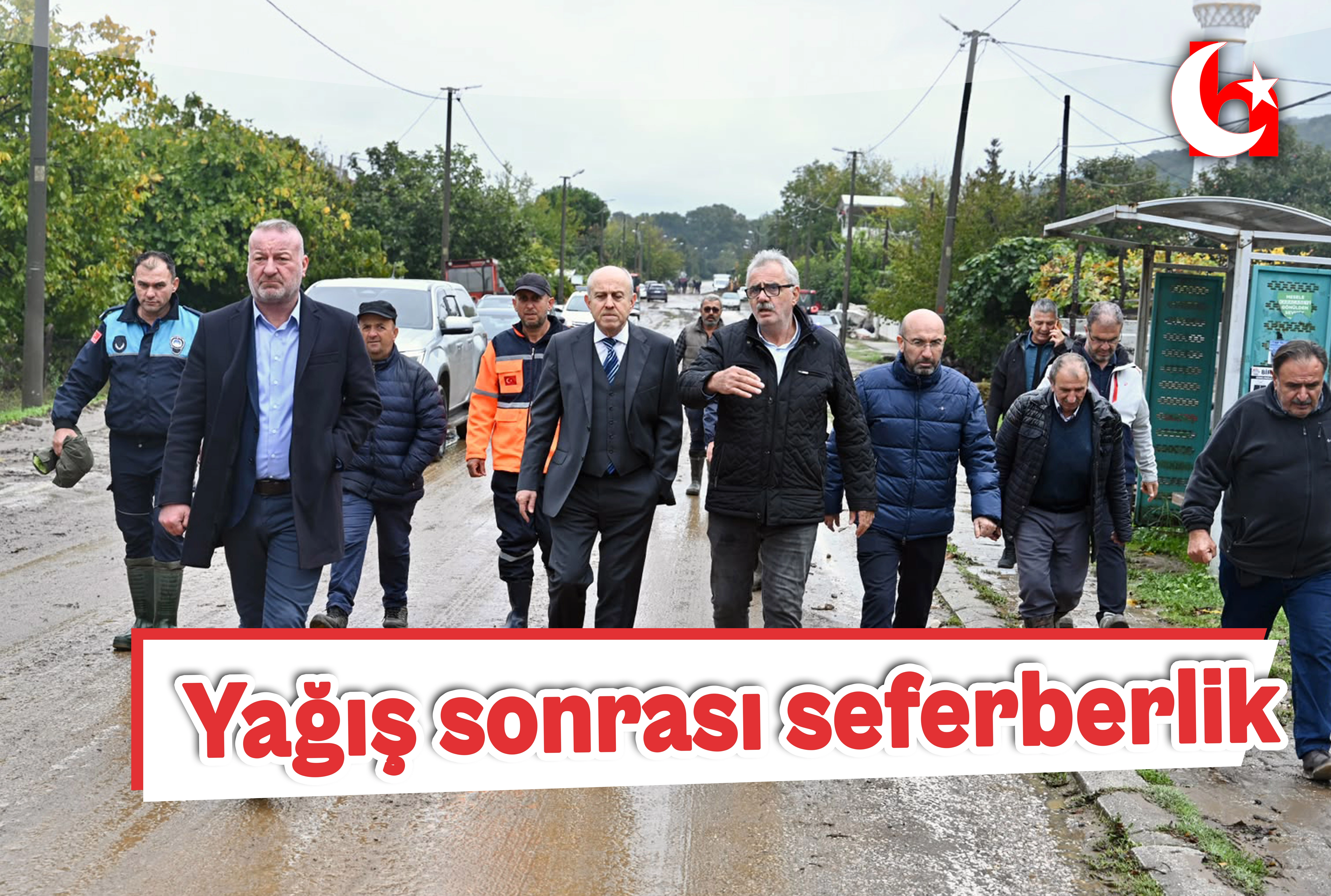 Yağış sonrası seferberlik