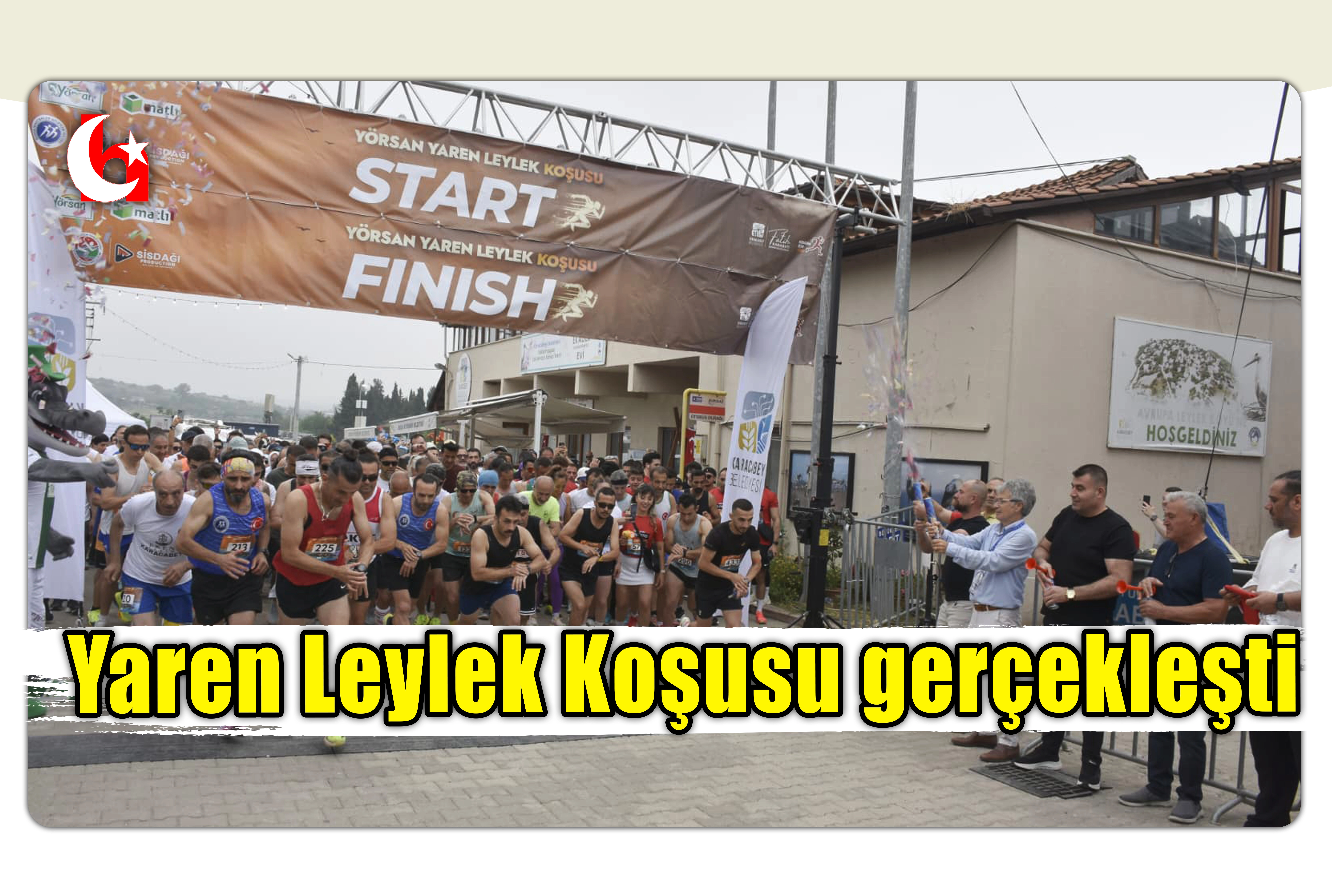 Yaren Leylek Koşusu ger&ccedil;ekleşti