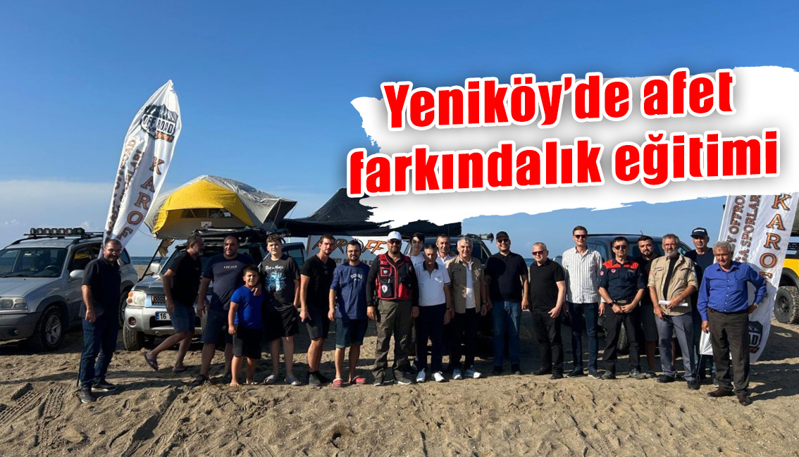 Yeniköy’de afet farkındalık eğitimi