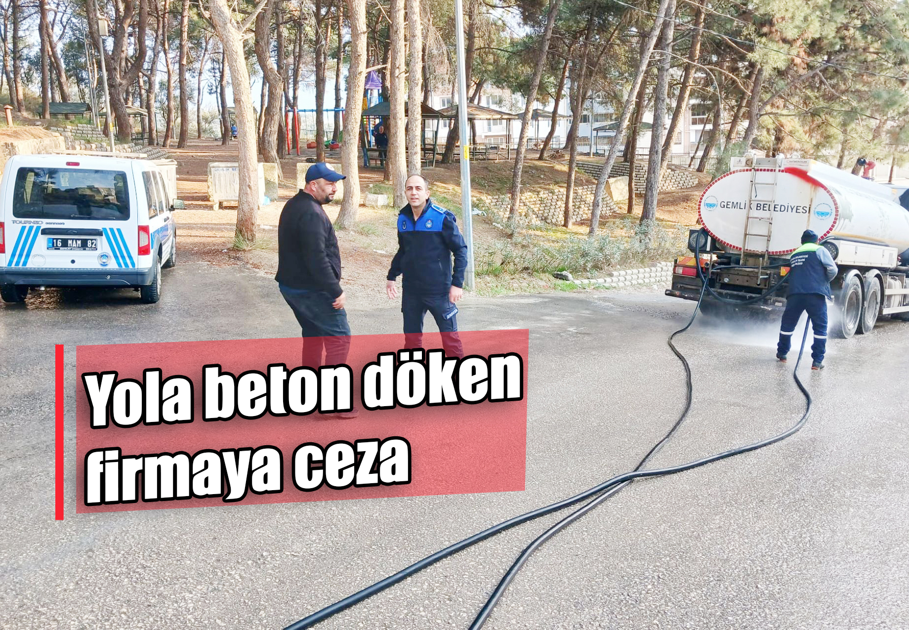 Yola beton döken firmaya ceza