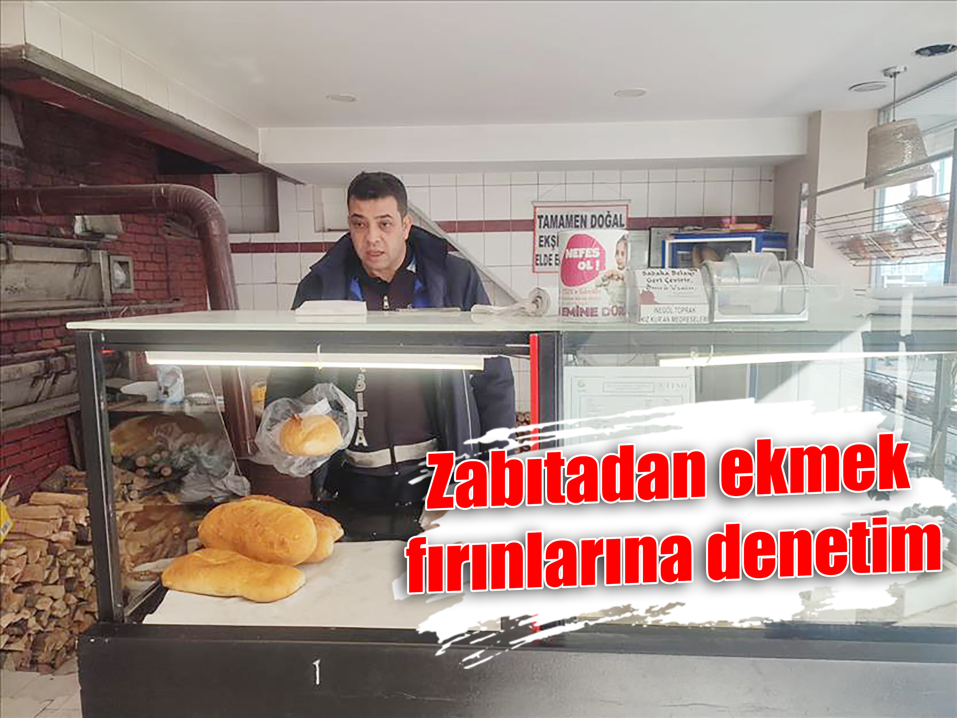 Zabıtadan Ekmek Fırınlarına Denetim